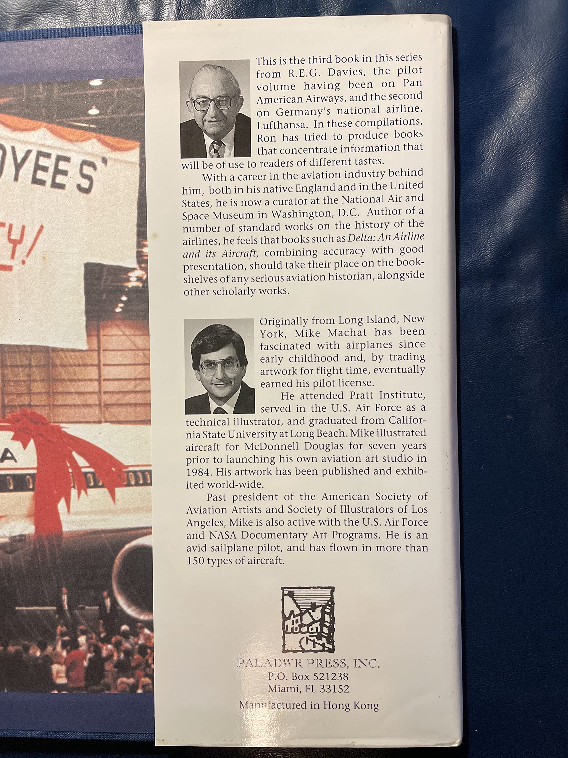Delta: An Airline and Its Aircraft : The Illustrated History of a Major U.S. Airline and the People Who Made It used book depot