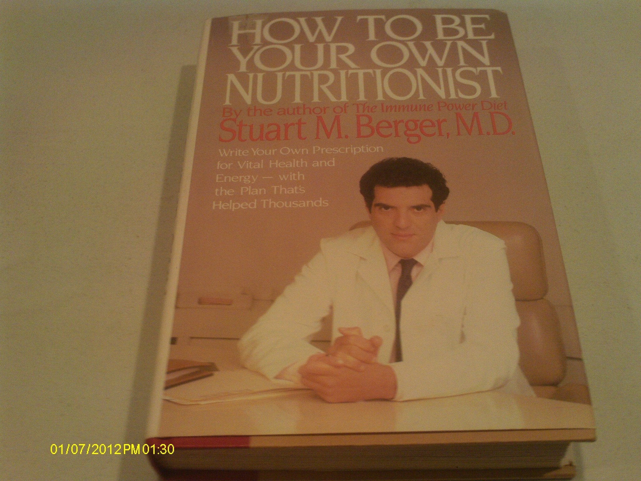 How to Be Your Own Nutritionist used book depot