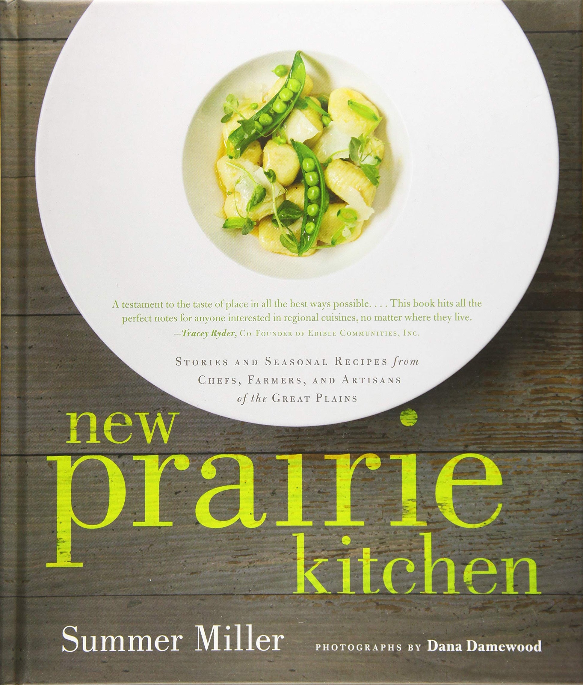 New Prairie Kitchen: Stories and Seasonal Recipes from Chefs, Farmers, and Artisans of the Great Plains used book depot