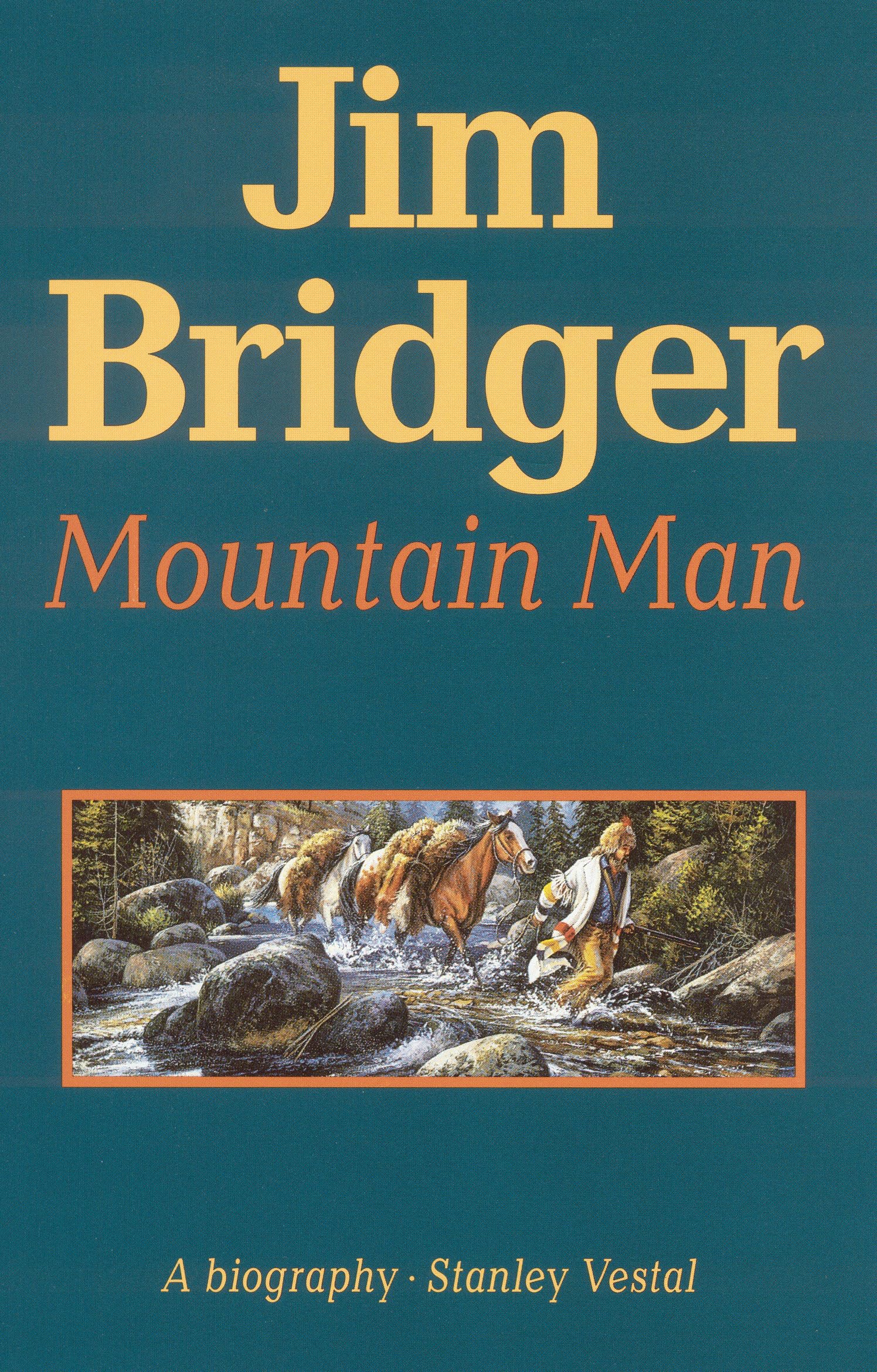 Jim Bridger: Mountain Man used book depot