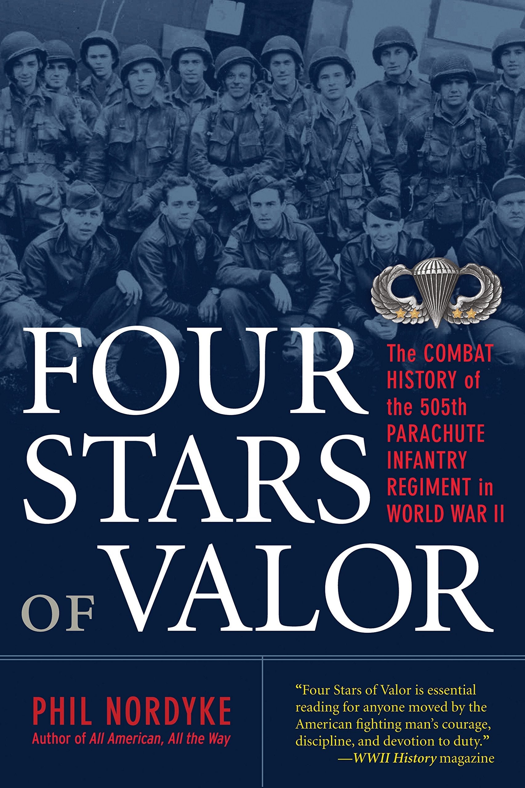 Four Stars of Valor: The Combat History of the 505th Parachute Infantry Regiment in World War II used book depot