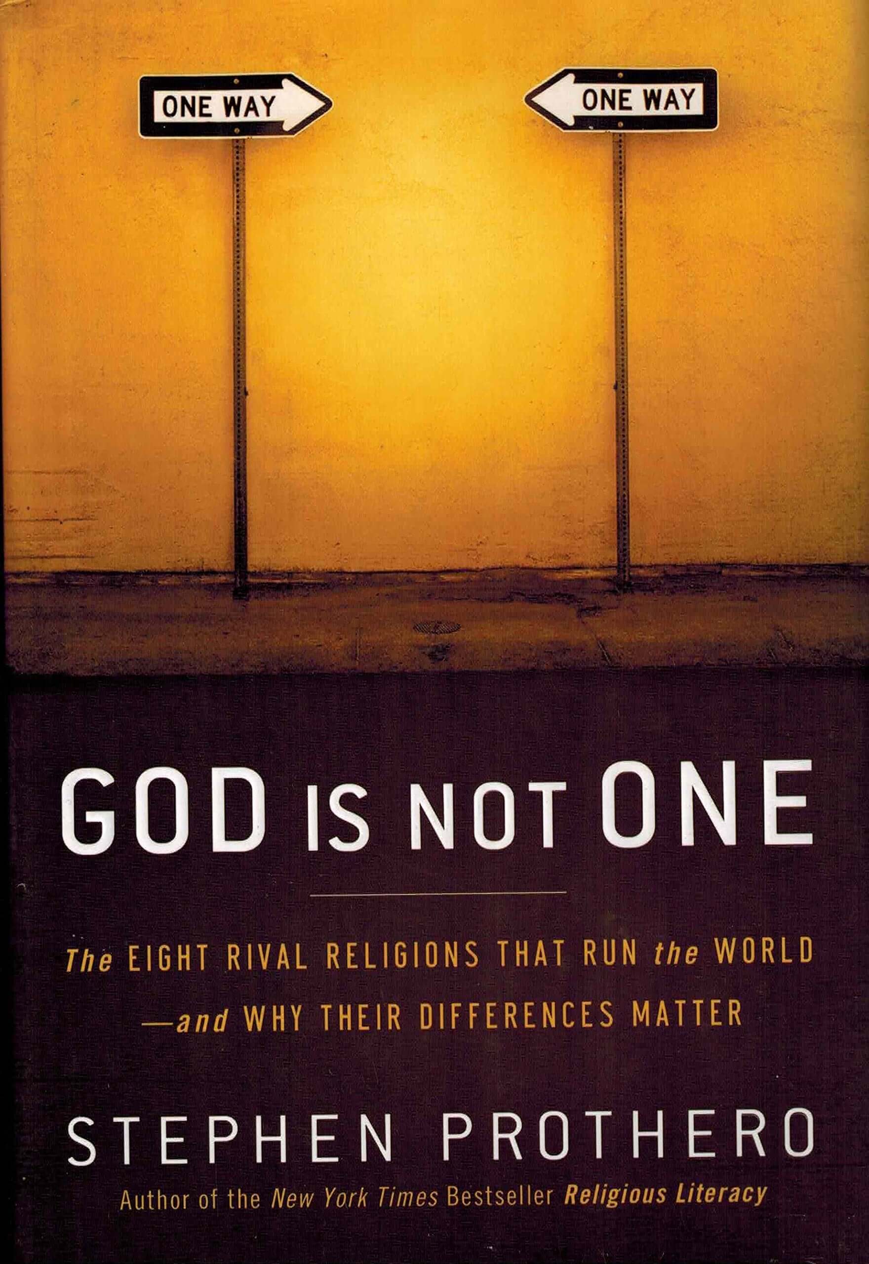 God Is Not One: The Eight Rival Religions That Run the World--and Why Their Differences Matter used book depot