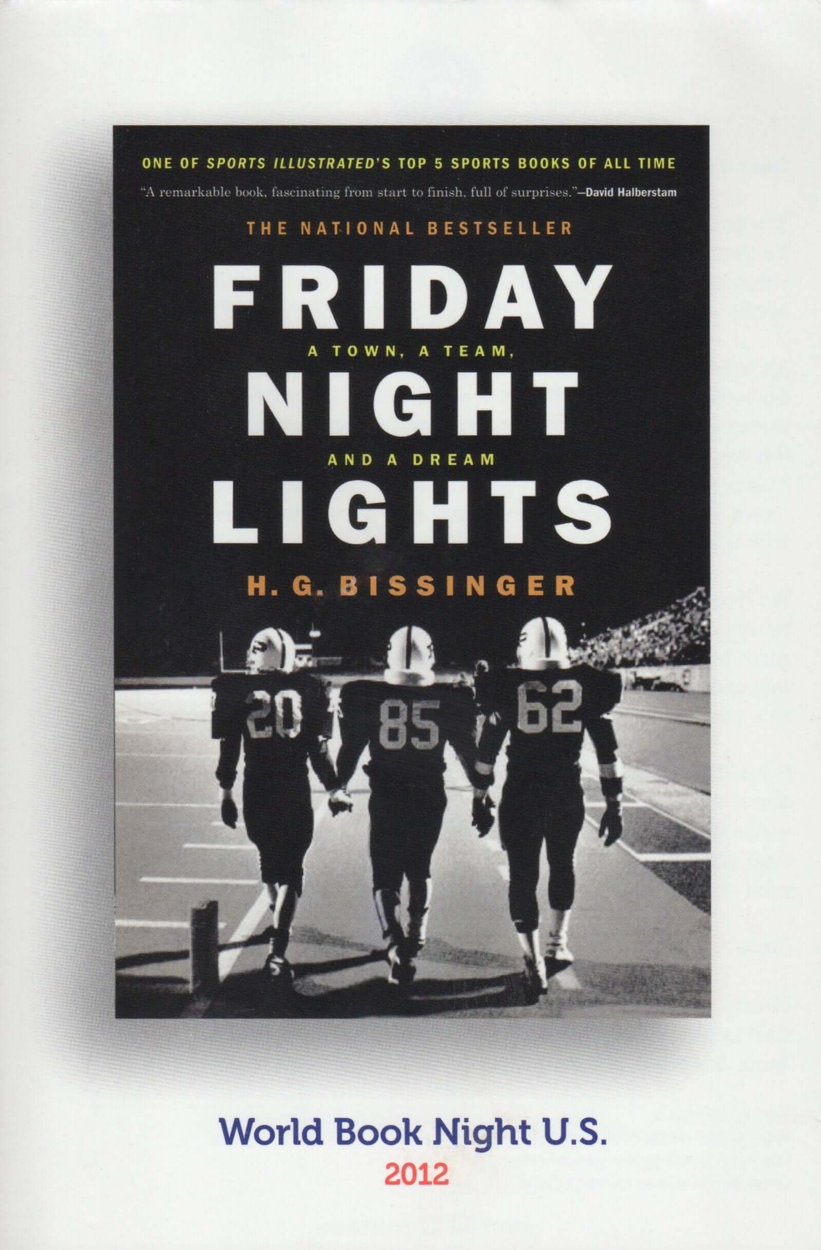 Friday Night Lights: A Town, A Team, And A Dream used book depot