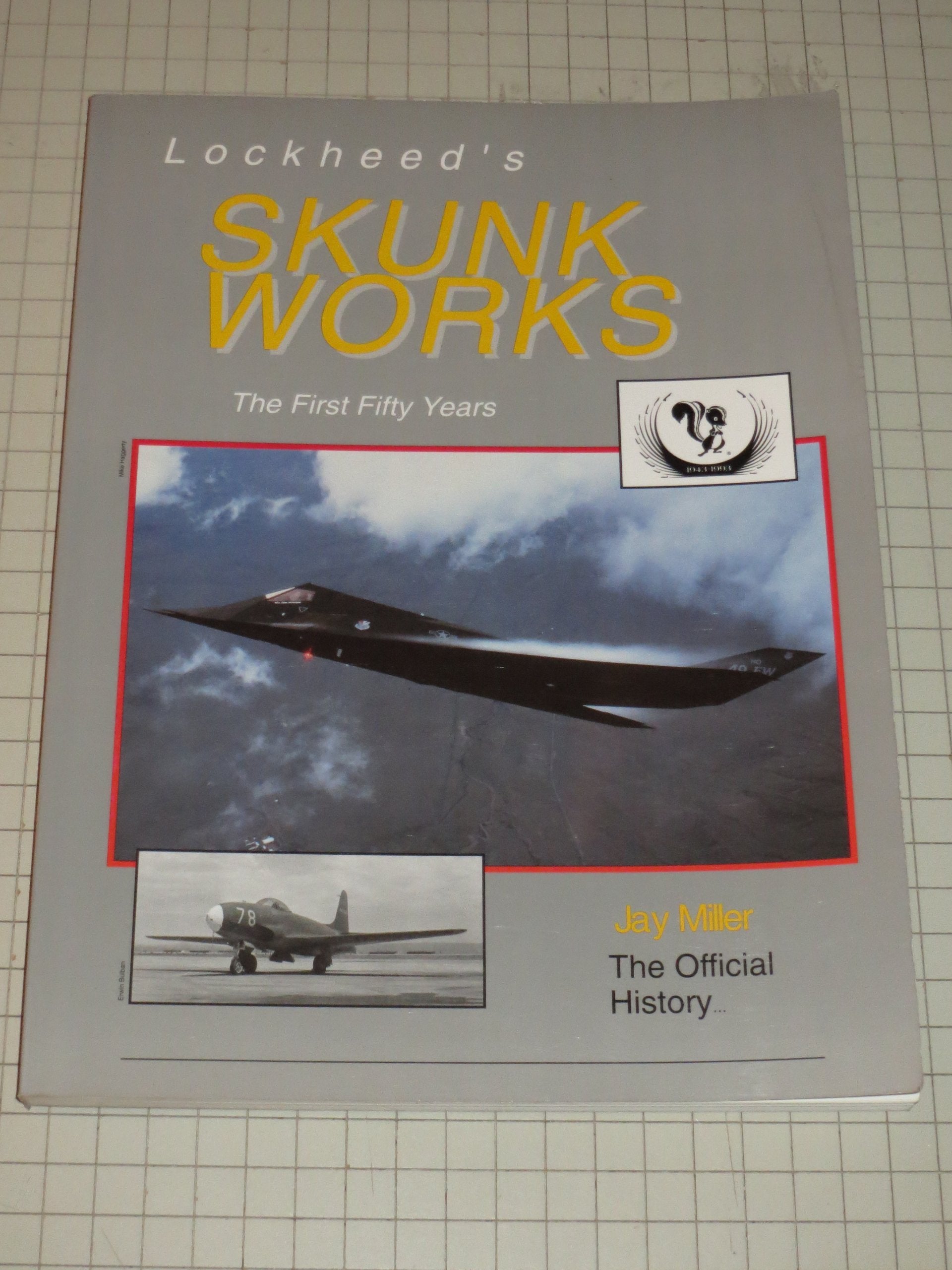 Lockheed's Skunk Works: The First Fifty Years used book depot