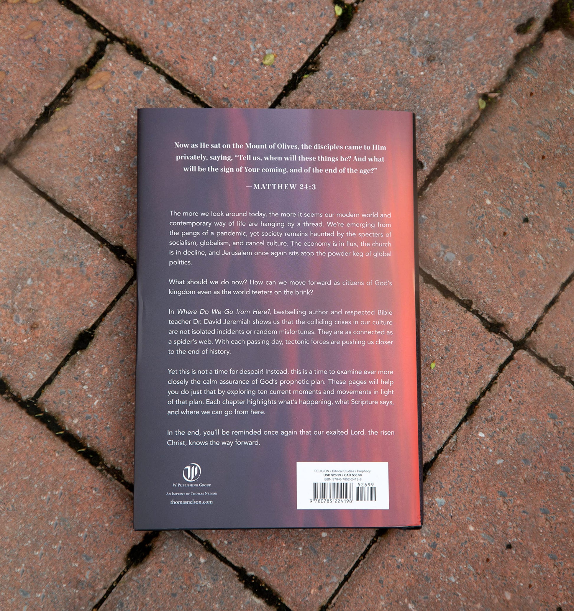 Where Do We Go from Here?: How Tomorrow's Prophecies Foreshadow Today's Problems used book depot