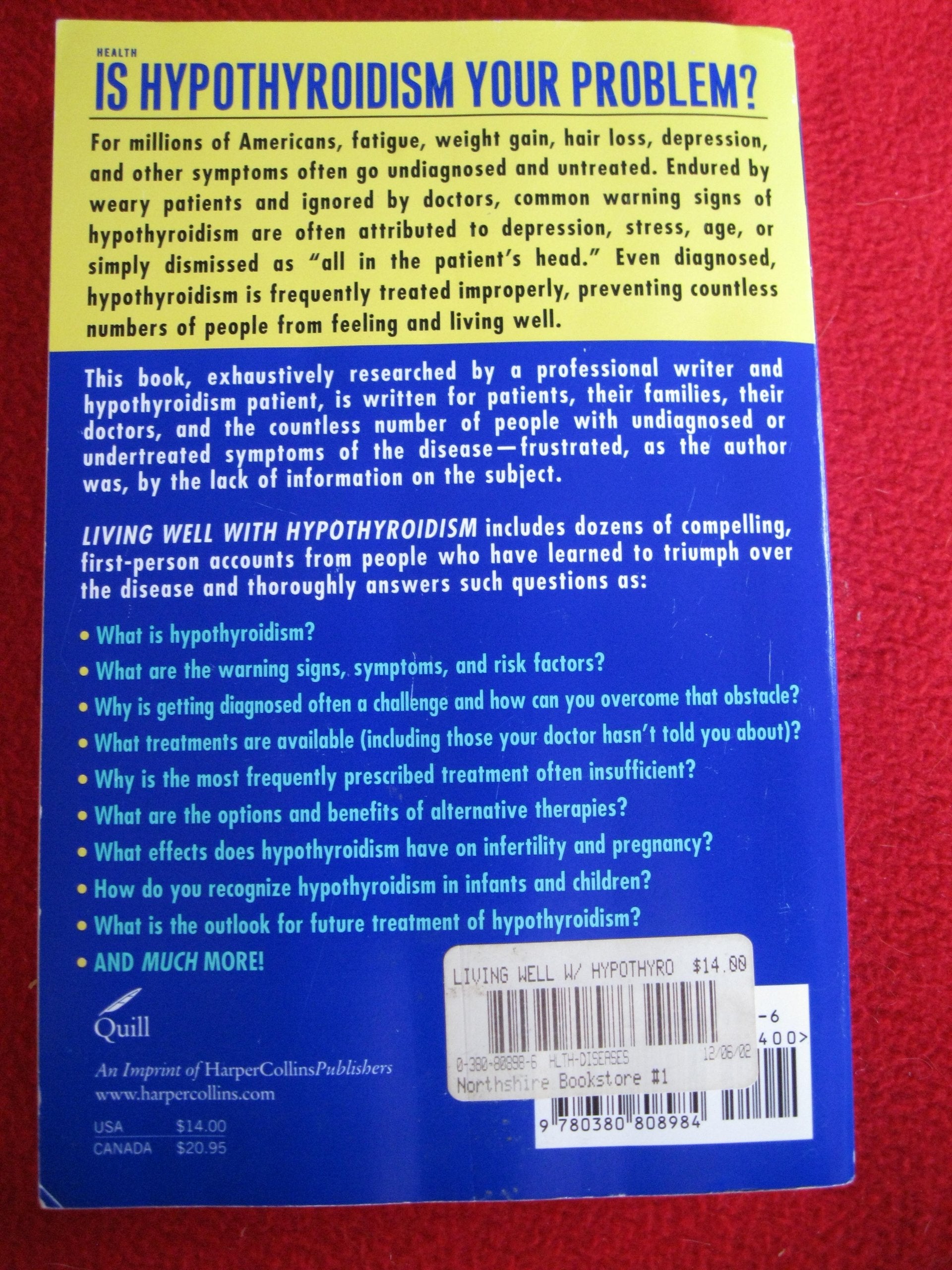 Living Well with Hypothyroidism: What Your Doctor Doesn't Tell You... That You Need to Know used book depot