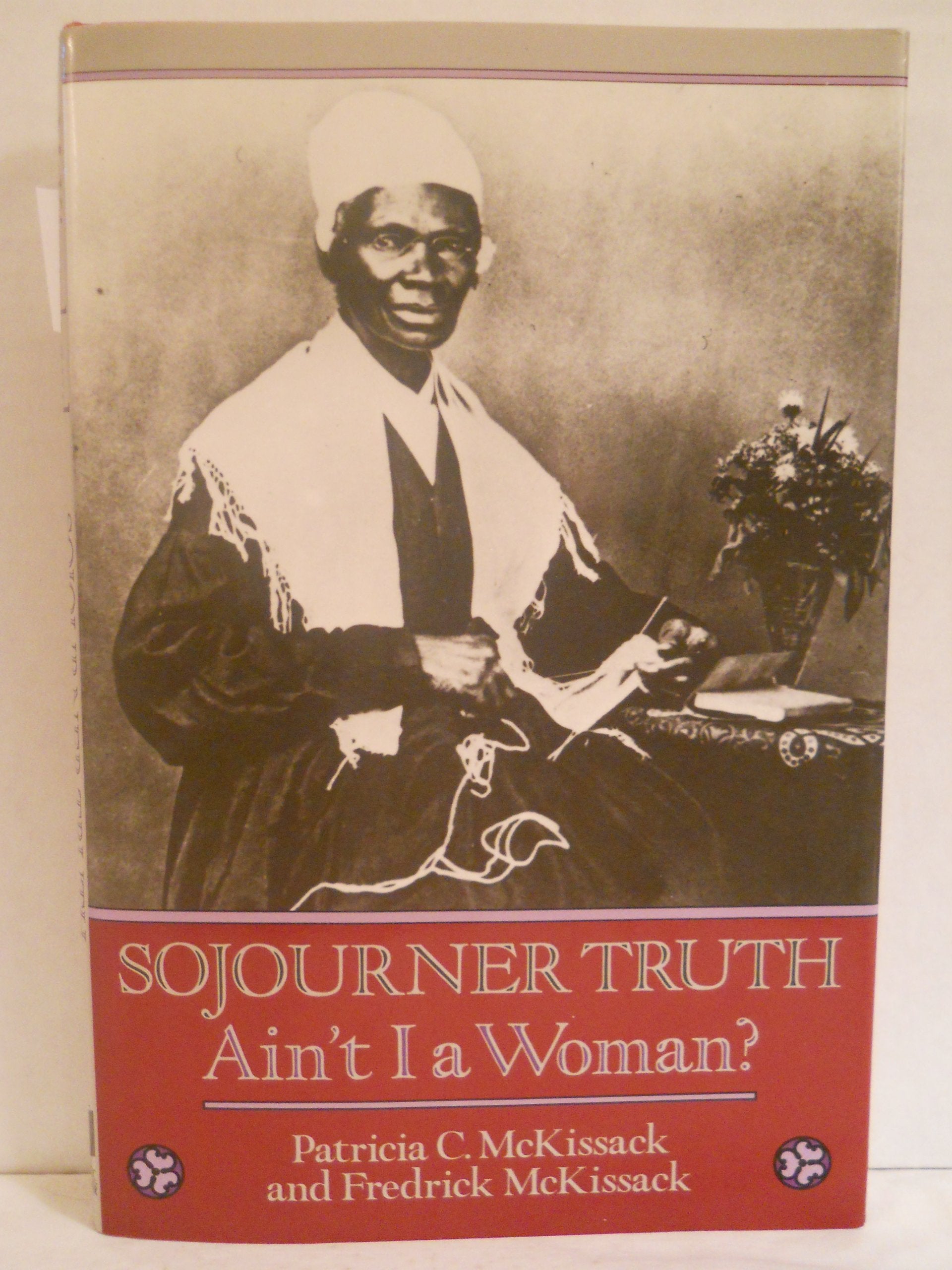 Sojourner Truth: Ain't I A Woman? used book depot