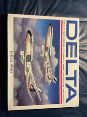 Delta: An Airline and Its Aircraft : The Illustrated History of a Major U.S. Airline and the People Who Made It used book depot