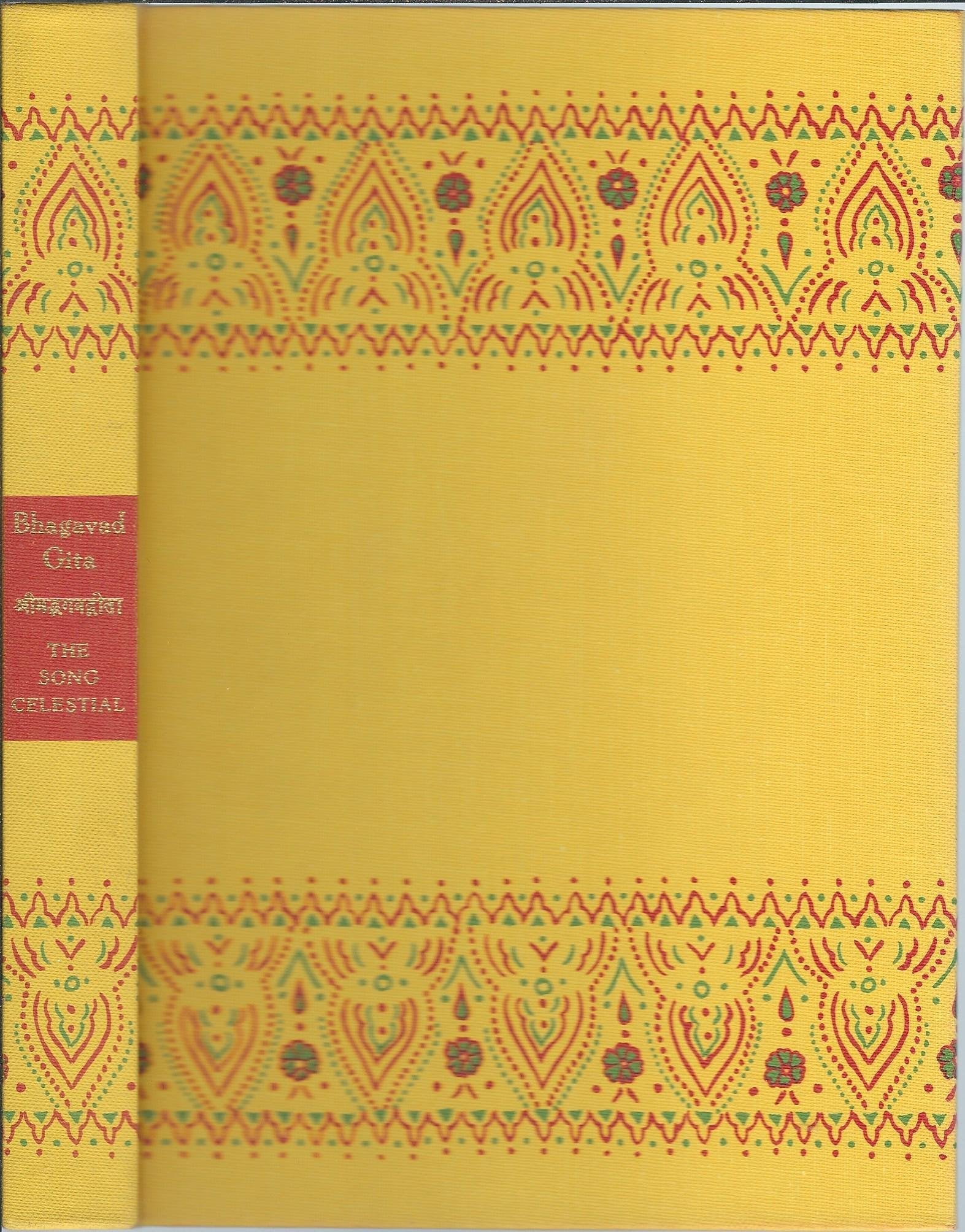 Bhagavad Gita; The Song Celestial. The Sanskrit-text, translated into English verse by Sir Edwin Arnold used book depot