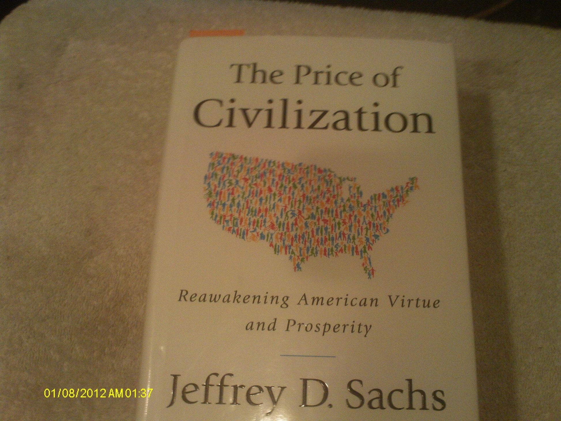 The Price of Civilization: Reawakening American Virtue and Prosperity used book depot