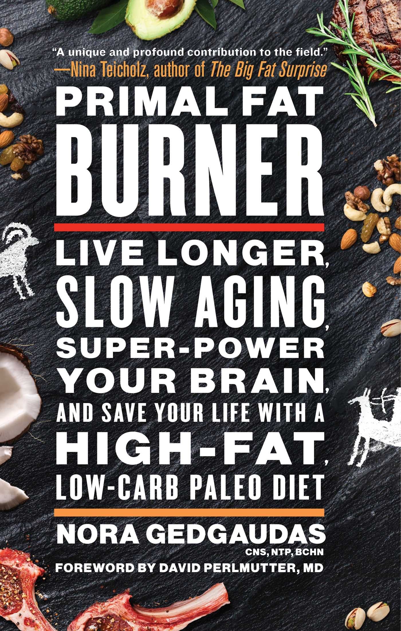 Primal Fat Burner: Live Longer, Slow Aging, Super-Power Your Brain, and Save Your Life with a High-Fat, Low-Carb Paleo Diet used book depot