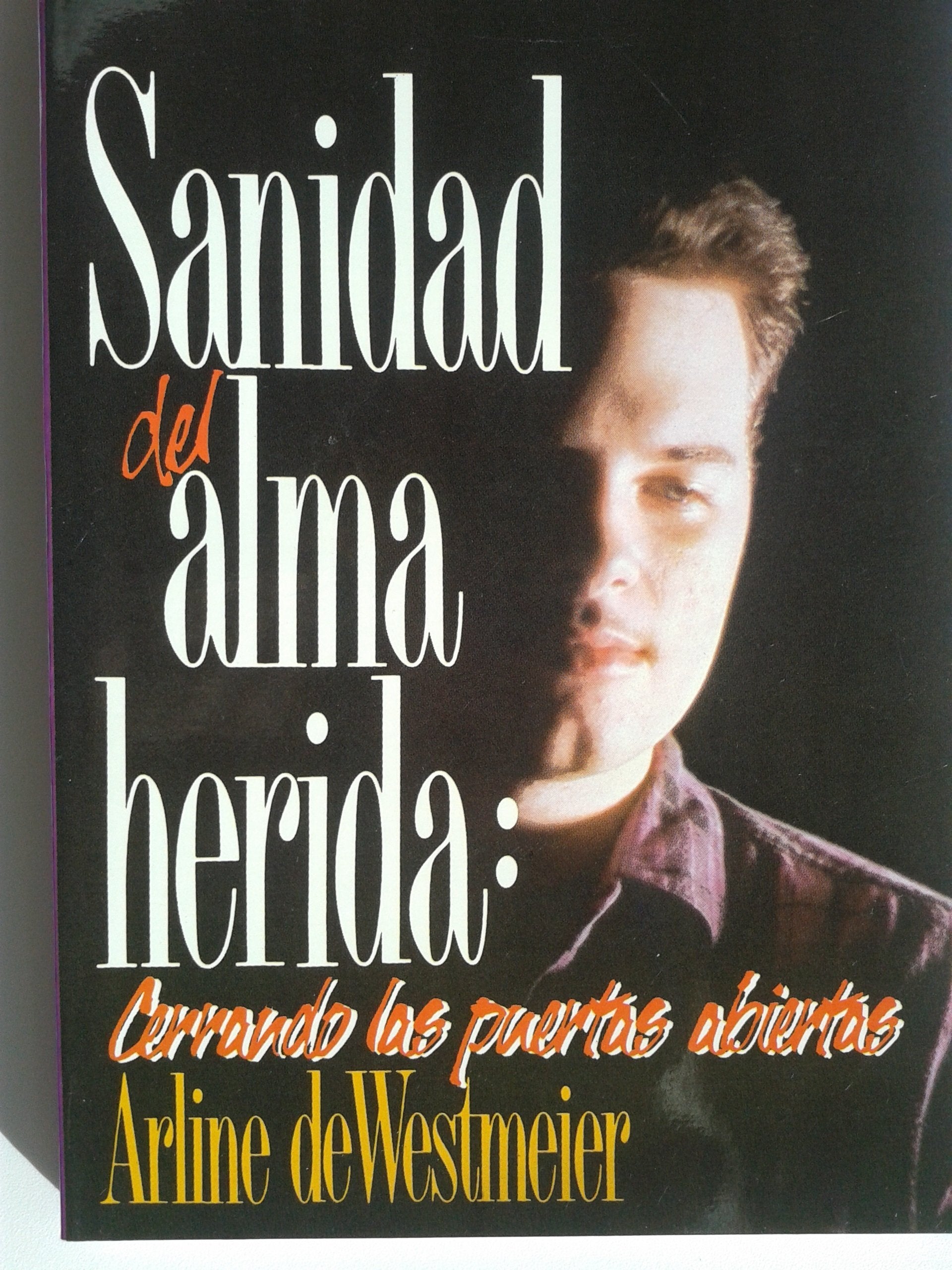 Sanidad del Alma Herida (Spanish Edition) used book depot