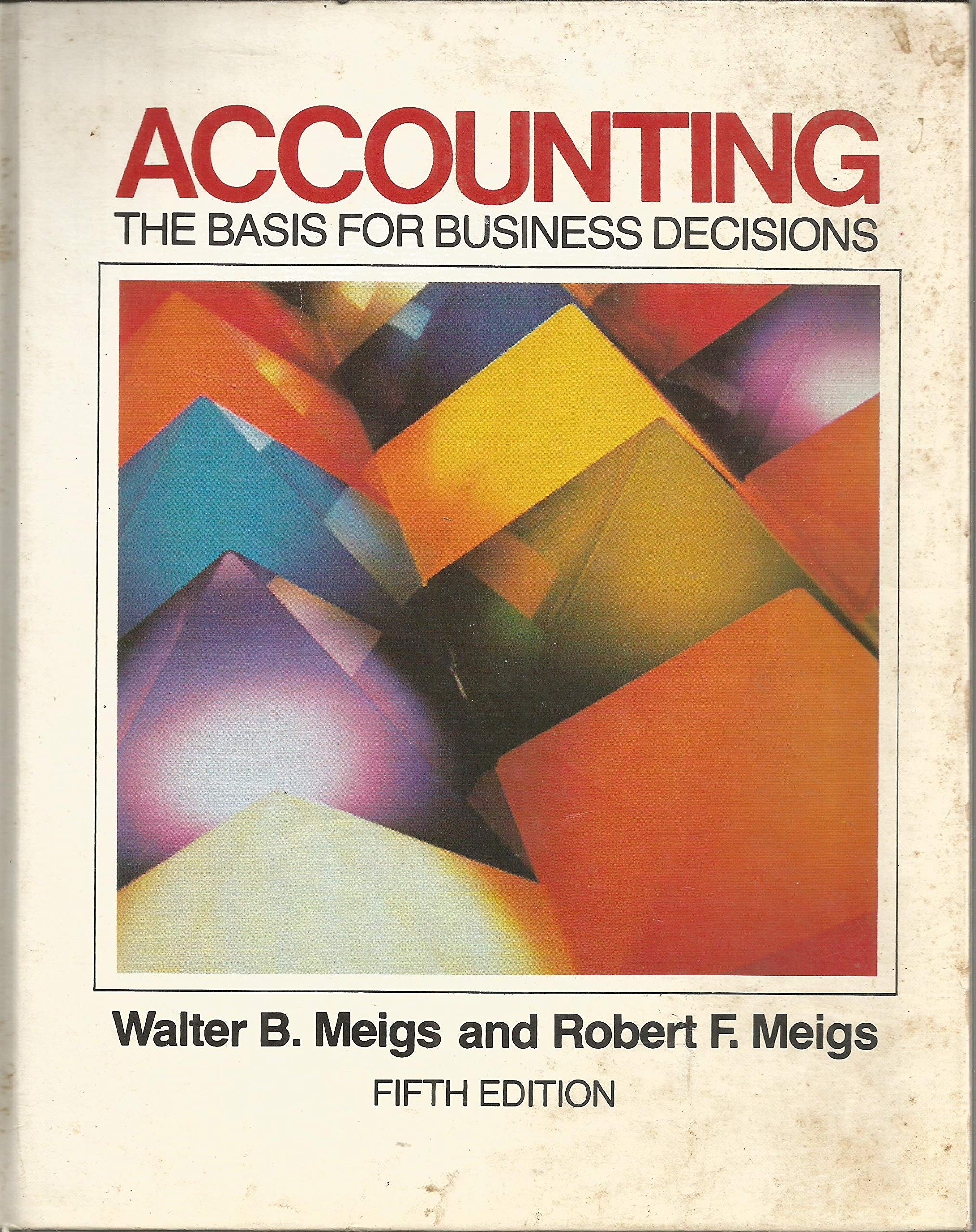 Accounting, the basis for business decisions used book depot