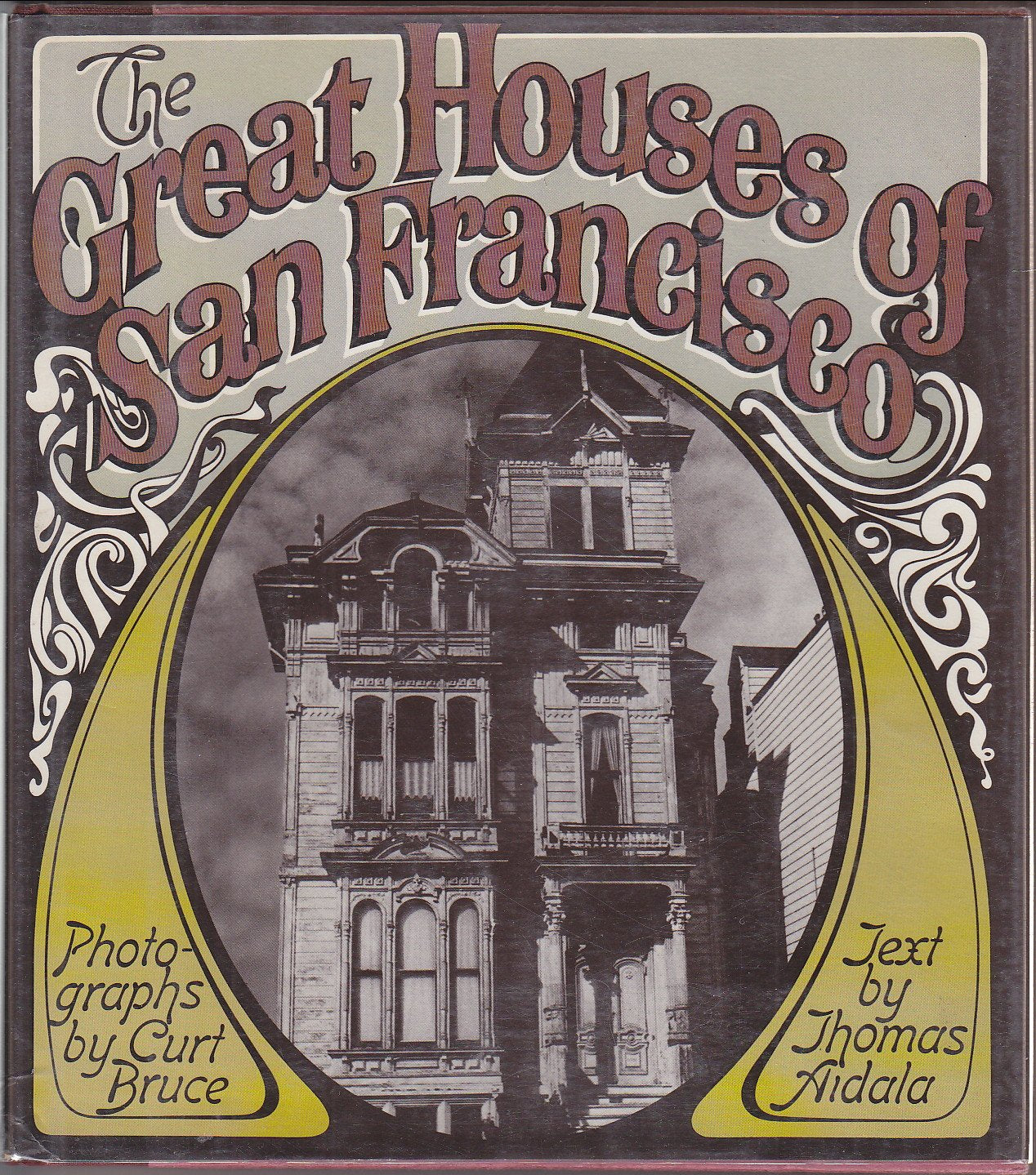 The Great Houses of San Francisco used book depot