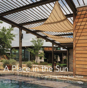 A Place in the Sun: Green Living and the Solar Home used book depot