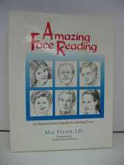 Amazing Face Reading: An Illustrated Encyclopedia for Reading Faces used book depot