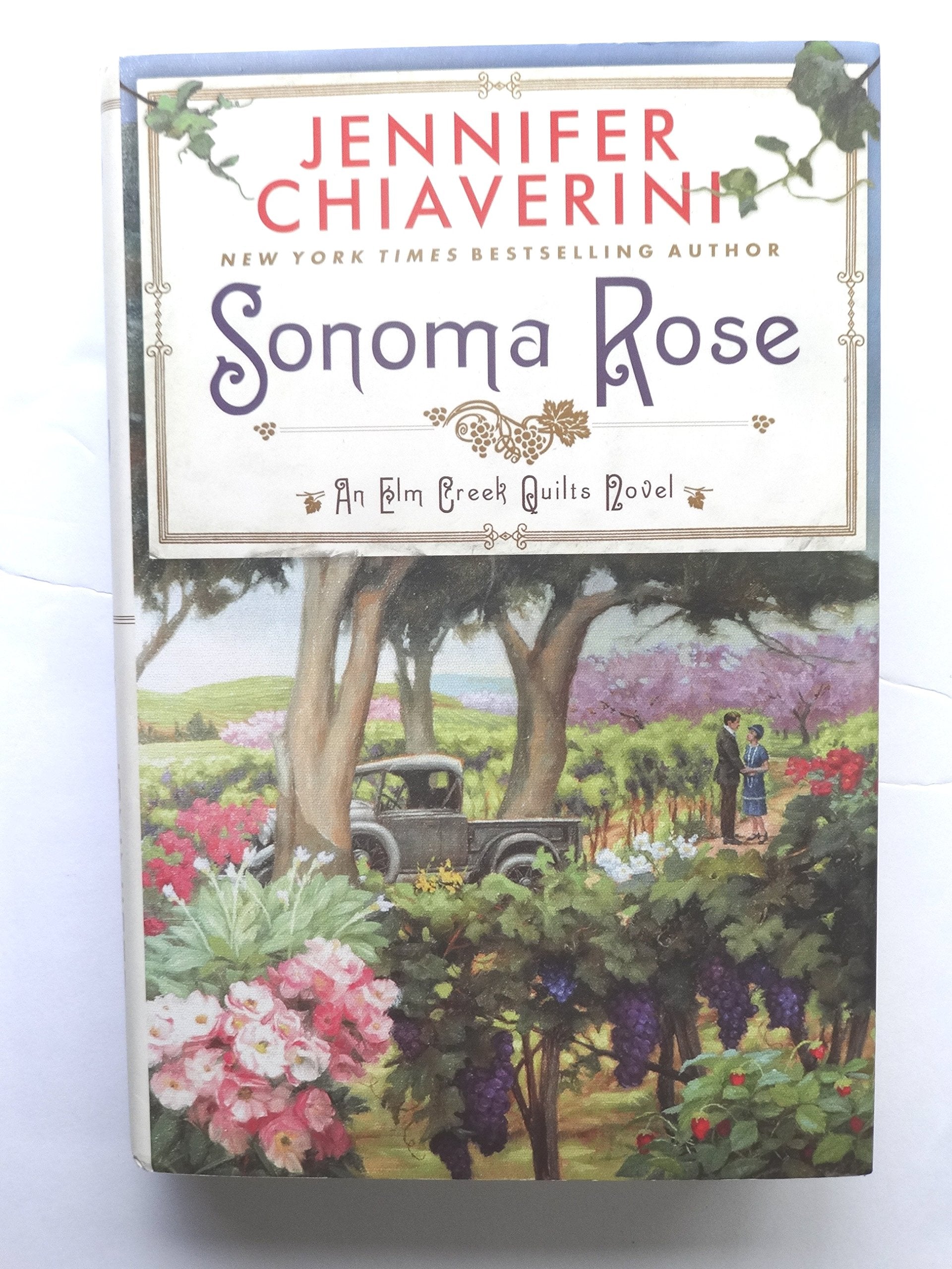 Sonoma Rose (Elm Creek Quilts) used book depot