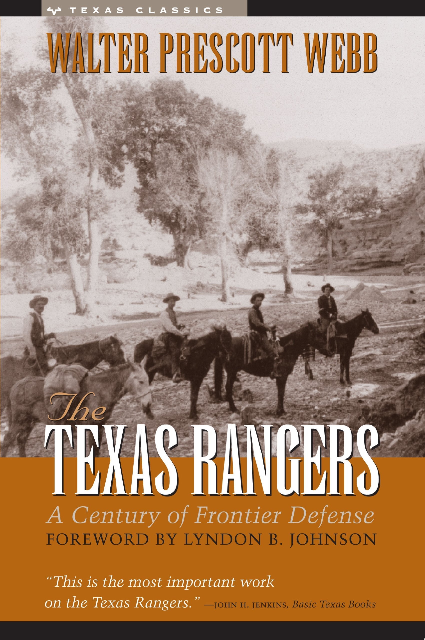 THE TEXAS RANGERS, A CENTURY OF FRONTIER DEFENSE used book depot