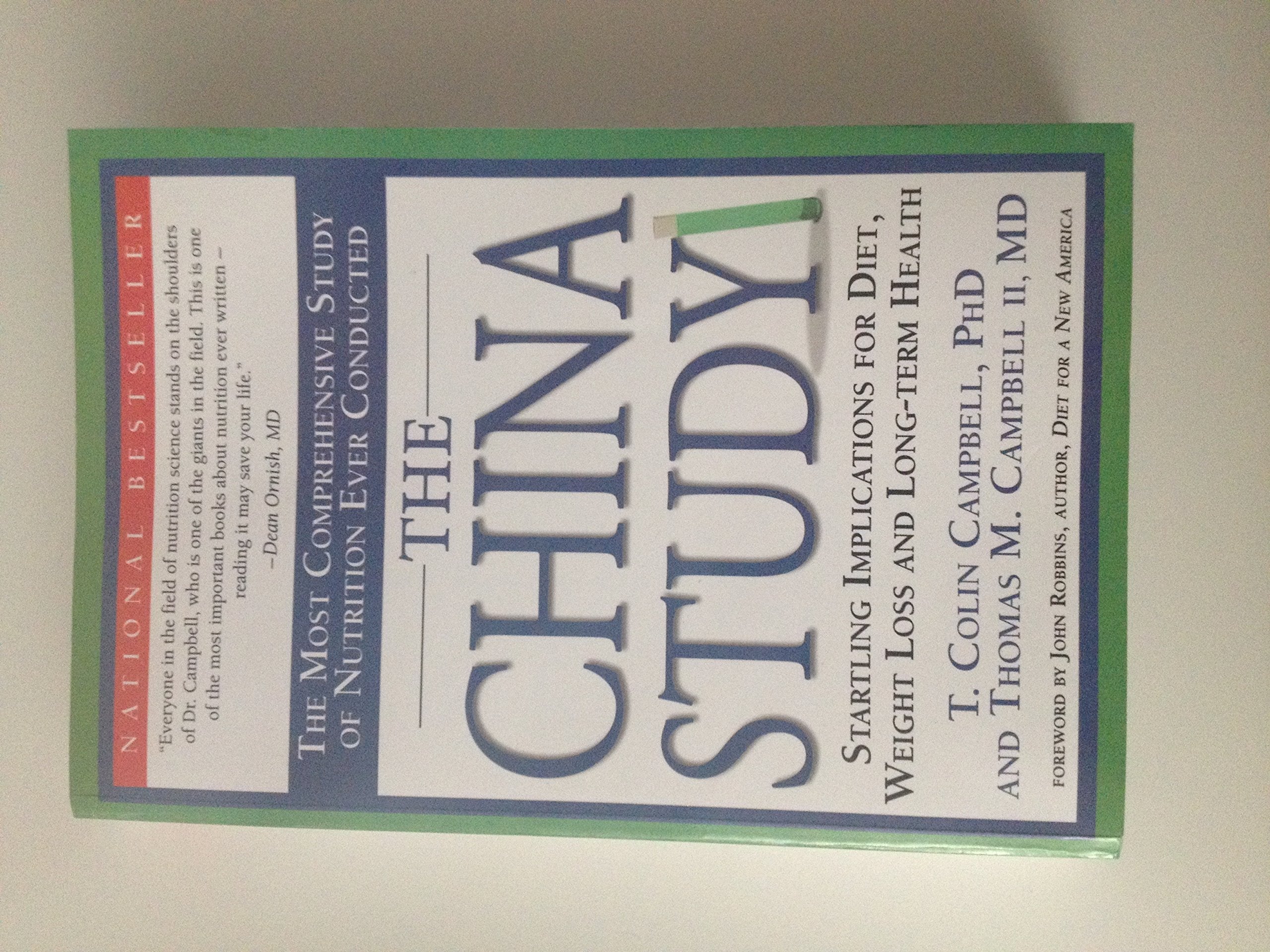 The China Study: The Most Comprehensive Study of Nutrition Ever Conducted And the Startling Implications for Diet, Weight Loss, And Long-term Health used book depot