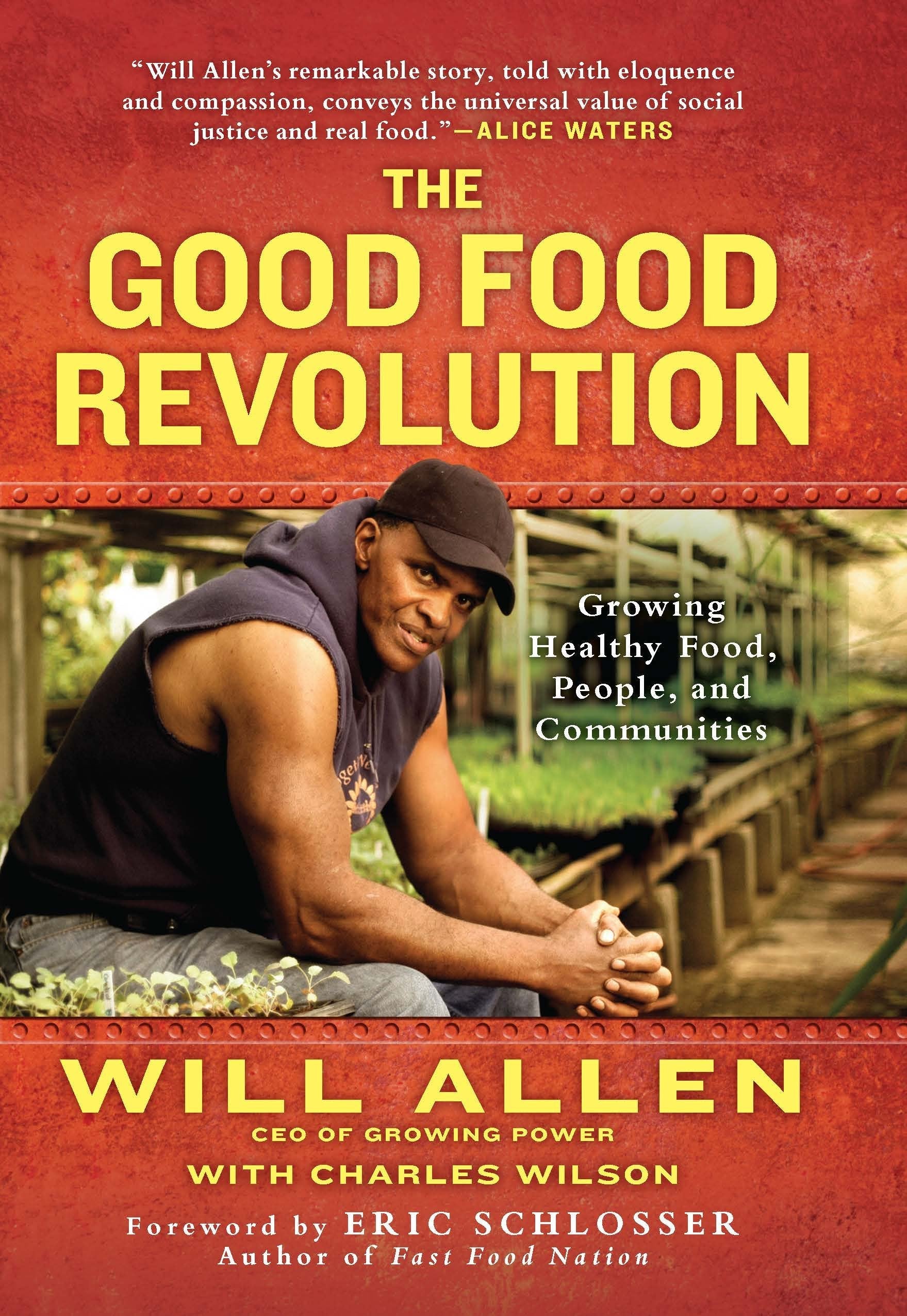 The Good Food Revolution: Growing Healthy Food, People, and Communities used book depot