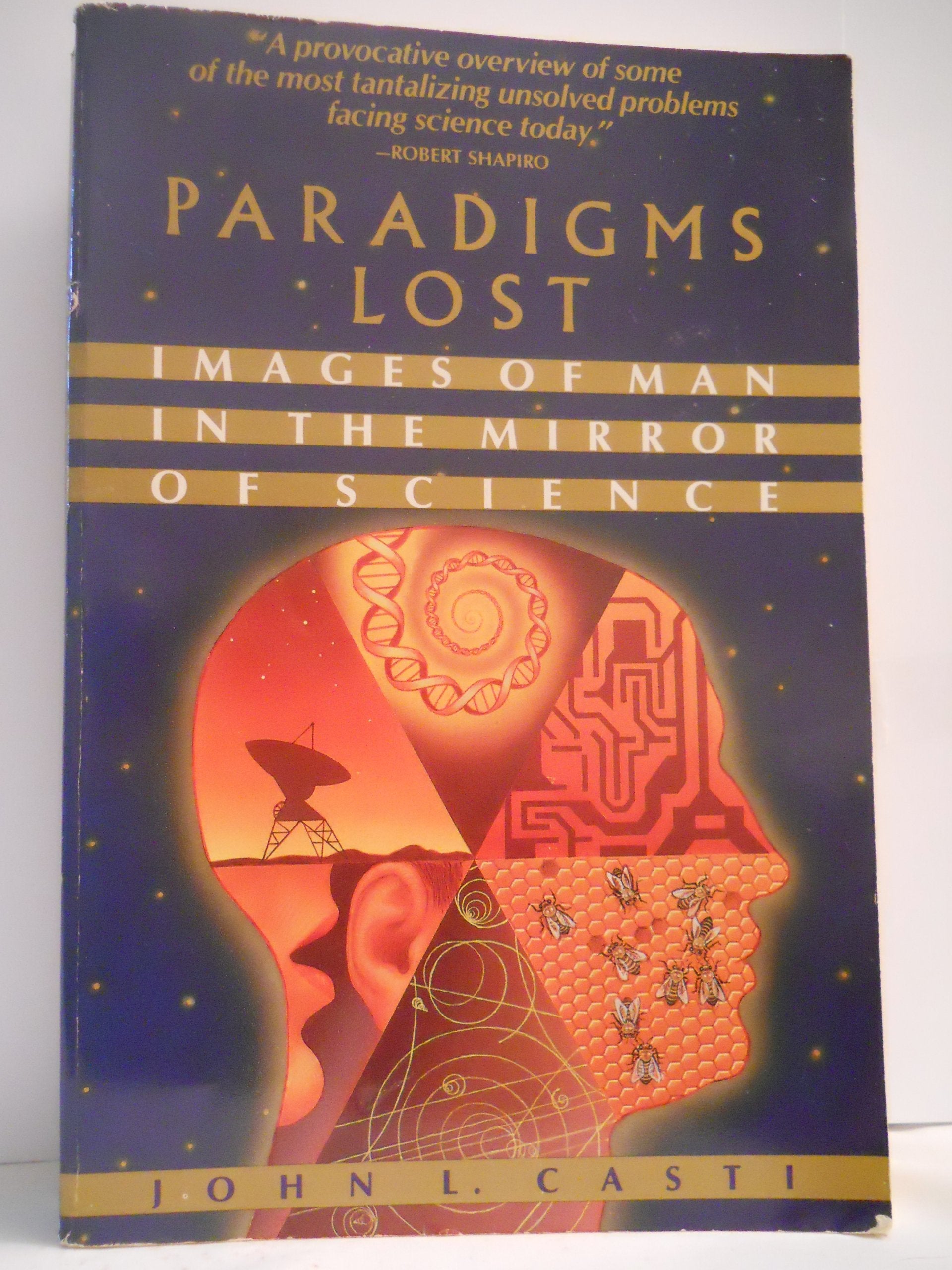 Paradigms Lost: Images of Man in the Mirror of Science used book depot