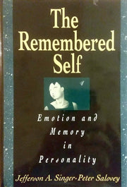 The Remembered Self: Emotion and Memory in Personality used book depot