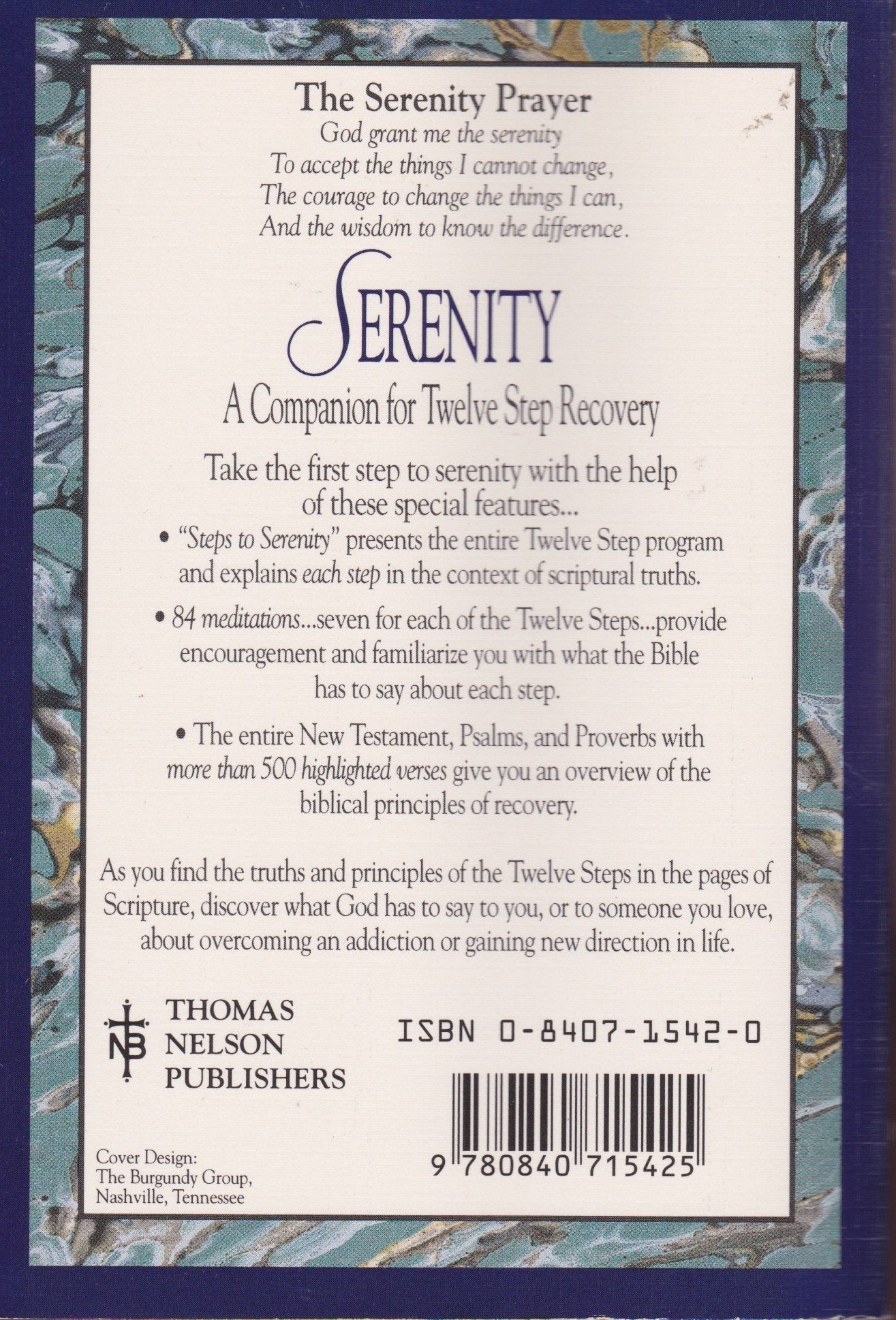 Serenity: A Companion for Twelve Step Recovery Complete With New Testament Psalms a nd Proverbs used book depot