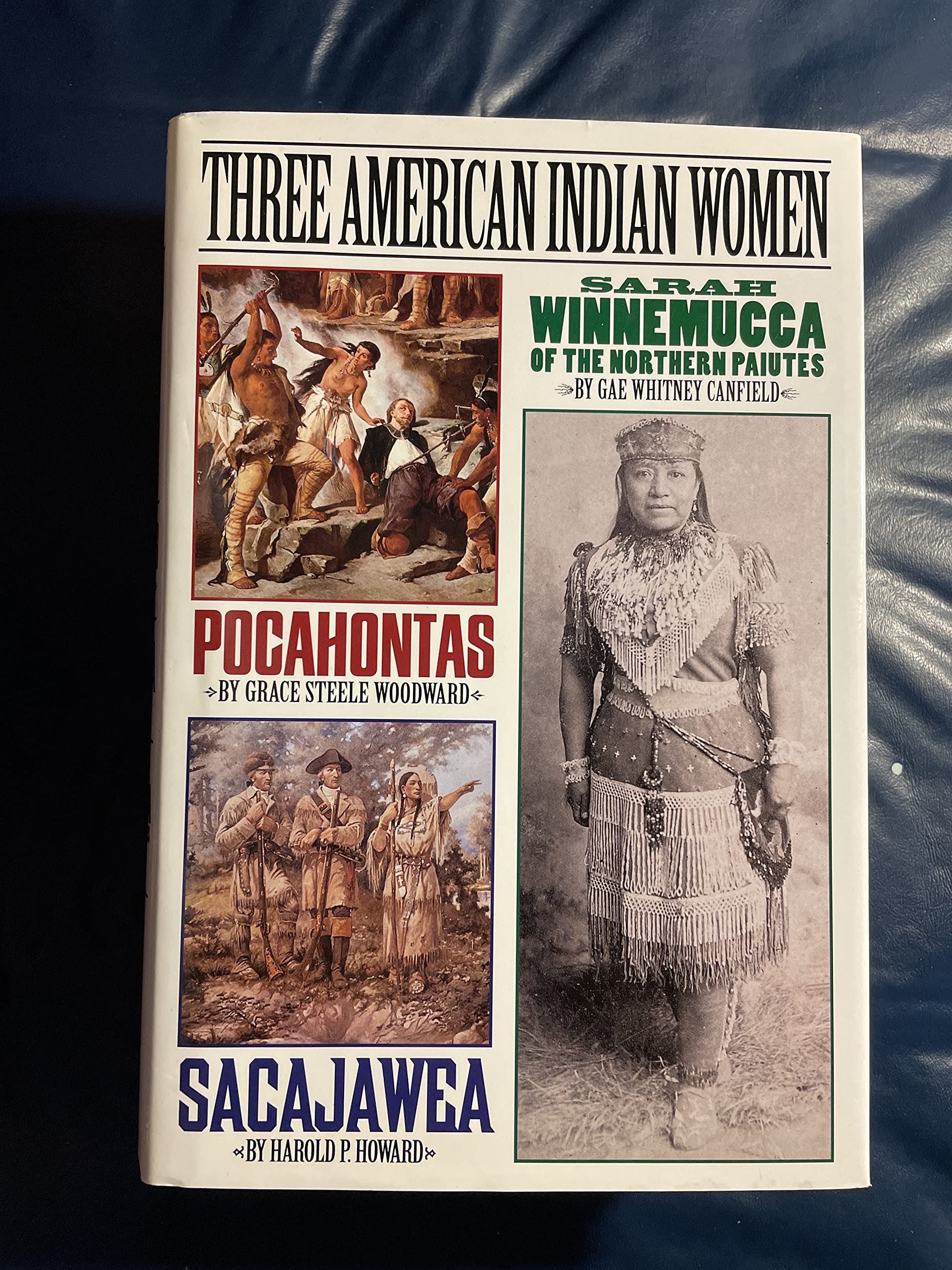 Three American Indian Women: Pocahontas, Sacajawea, Sarah Winnemucca of the Northern Paiutes used book depot