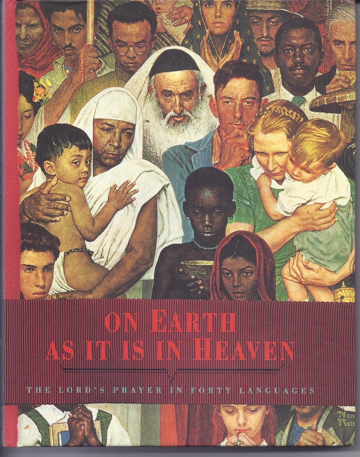 On Earth as It Is in Heaven: The Lord's Prayer in 40 Languages used book depot