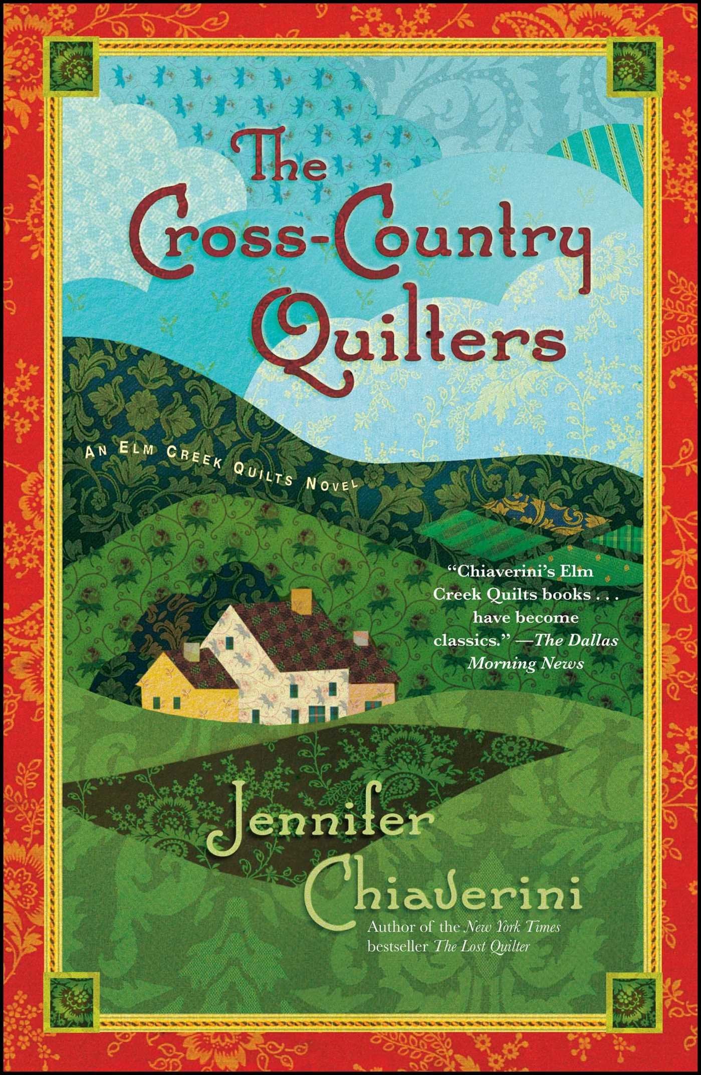 The Cross-Country Quilters: An Elm Creek Quilts Novel (3) (The Elm Creek Quilts) used book depot
