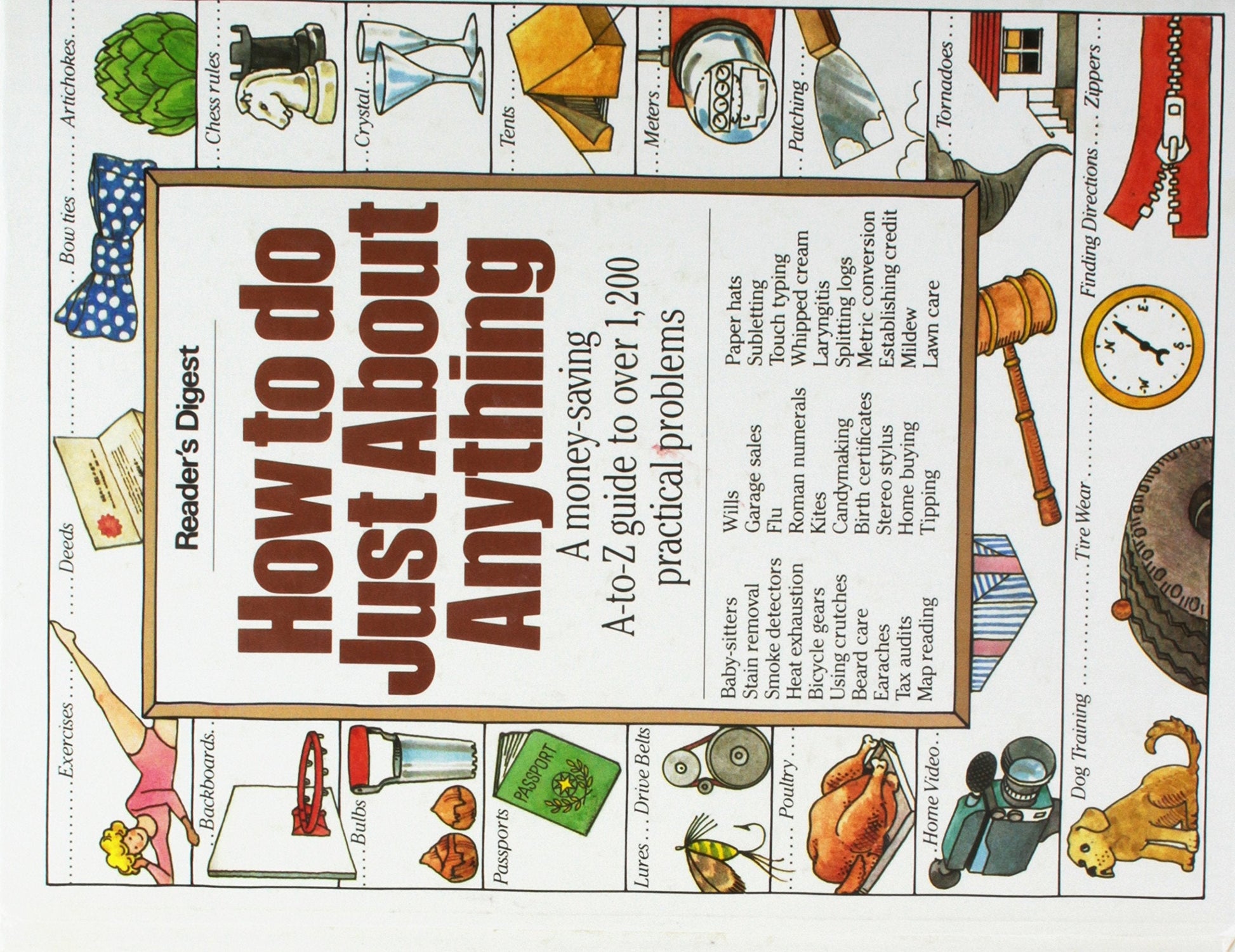 How to Do Just About Anything: A Money-Saving A-To-Z Guide to over 1,200 Practical Problems used book depot