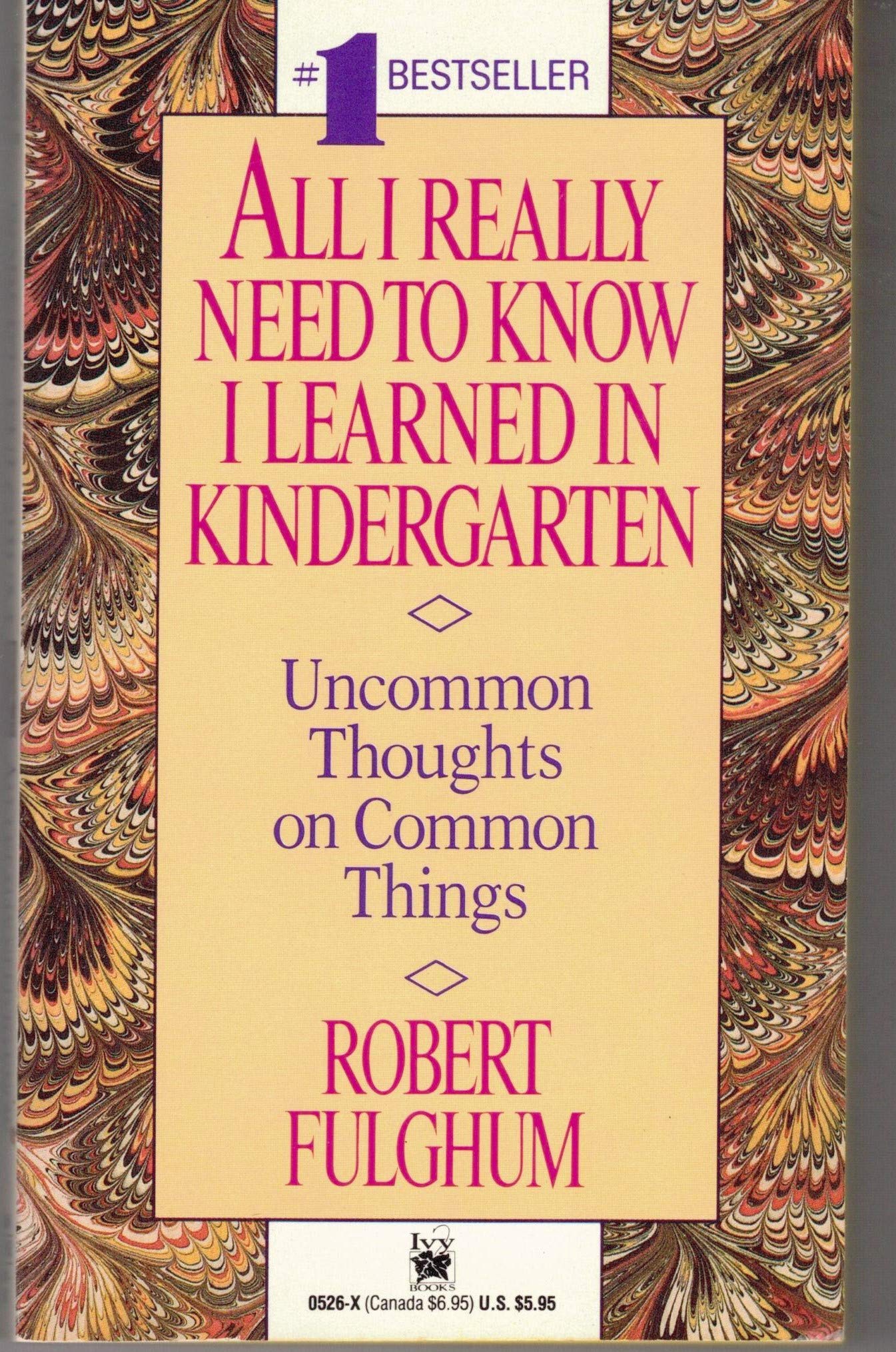 All I Really Need To Know I Learned In Kindergarten used book depot