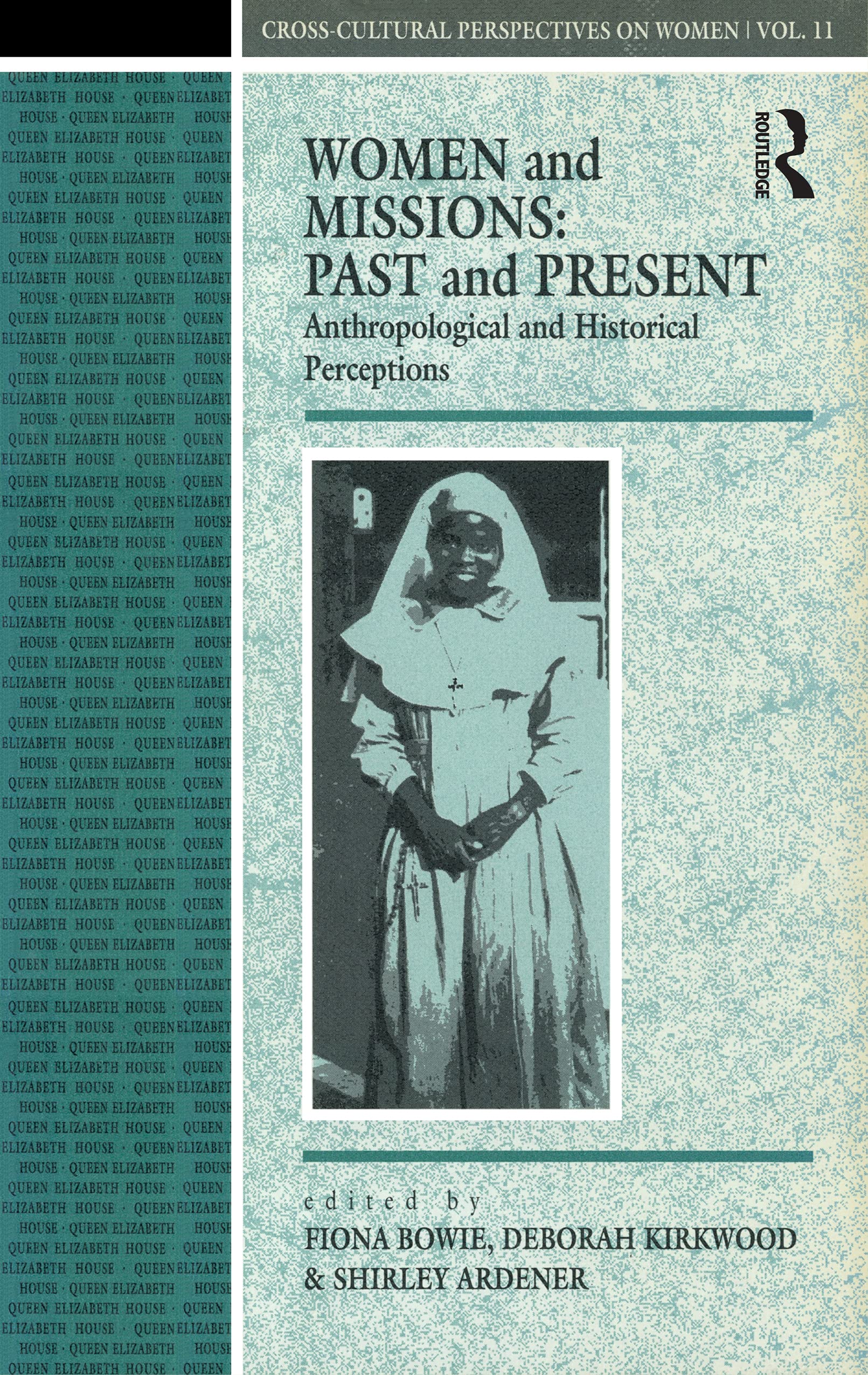 Women and Missions: Past and Present: Anthropological and Historical Perceptions (Cross-Cultural Perspectives on Women) used book depot