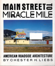 Main Street to Miracle Mile: American Roadside Architecture used book depot