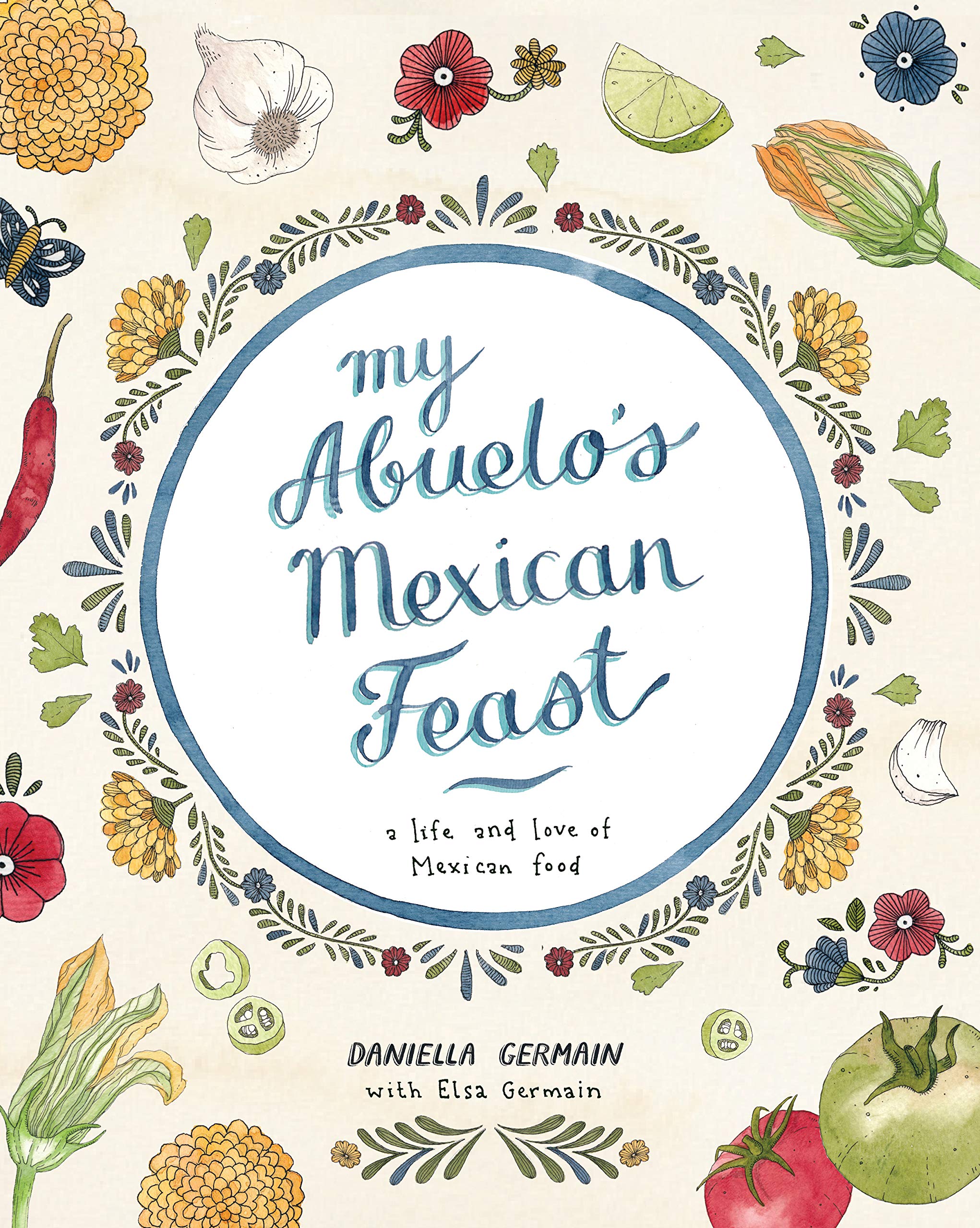 My Abuelo's Mexican Feast: A Life and Love of Mexican Food used book depot