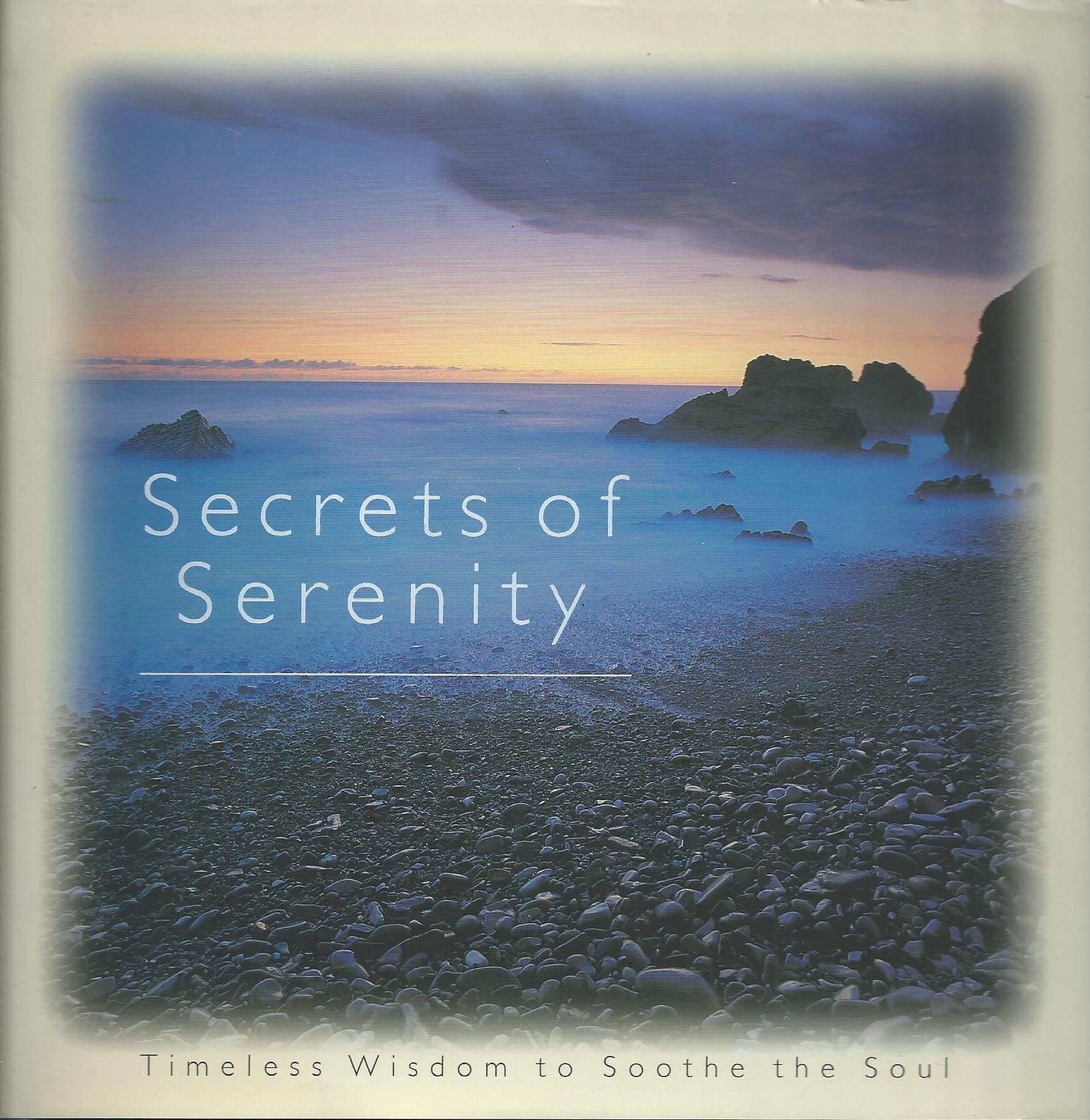 Secrets of Serenity: Timeless Wisdom to Soothe the Soul used book depot