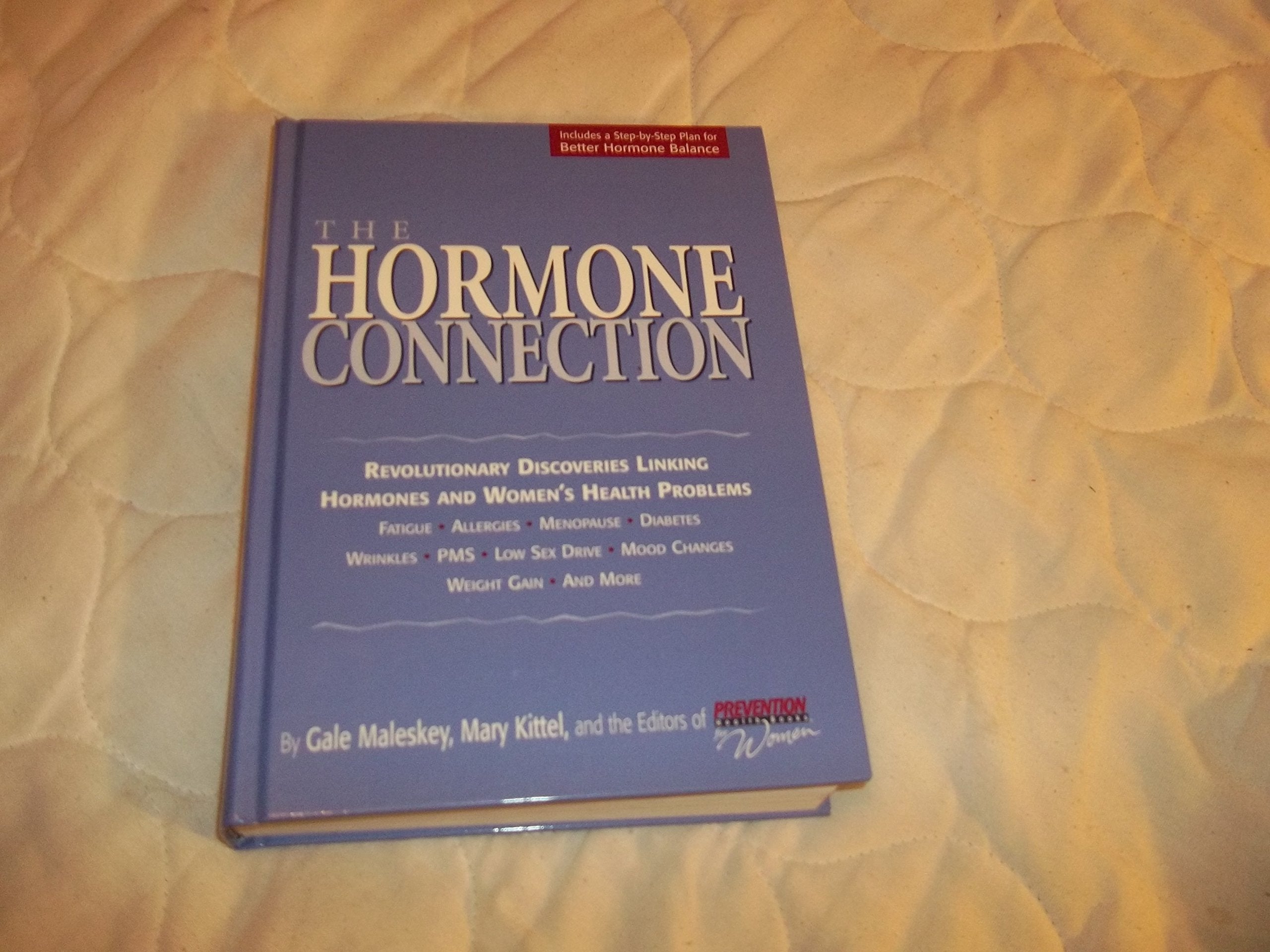 The Hormone Connection: Revolutionary Discoveries Linking Hormones and Women's Health Problems used book depot