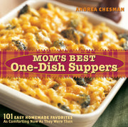 Mom's Best One-Dish Suppers: 101 Easy Homemade Favorites, as Comforting Now as They Were Then used book depot