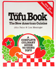 The Tofu Book: The New American Cuisine used book depot