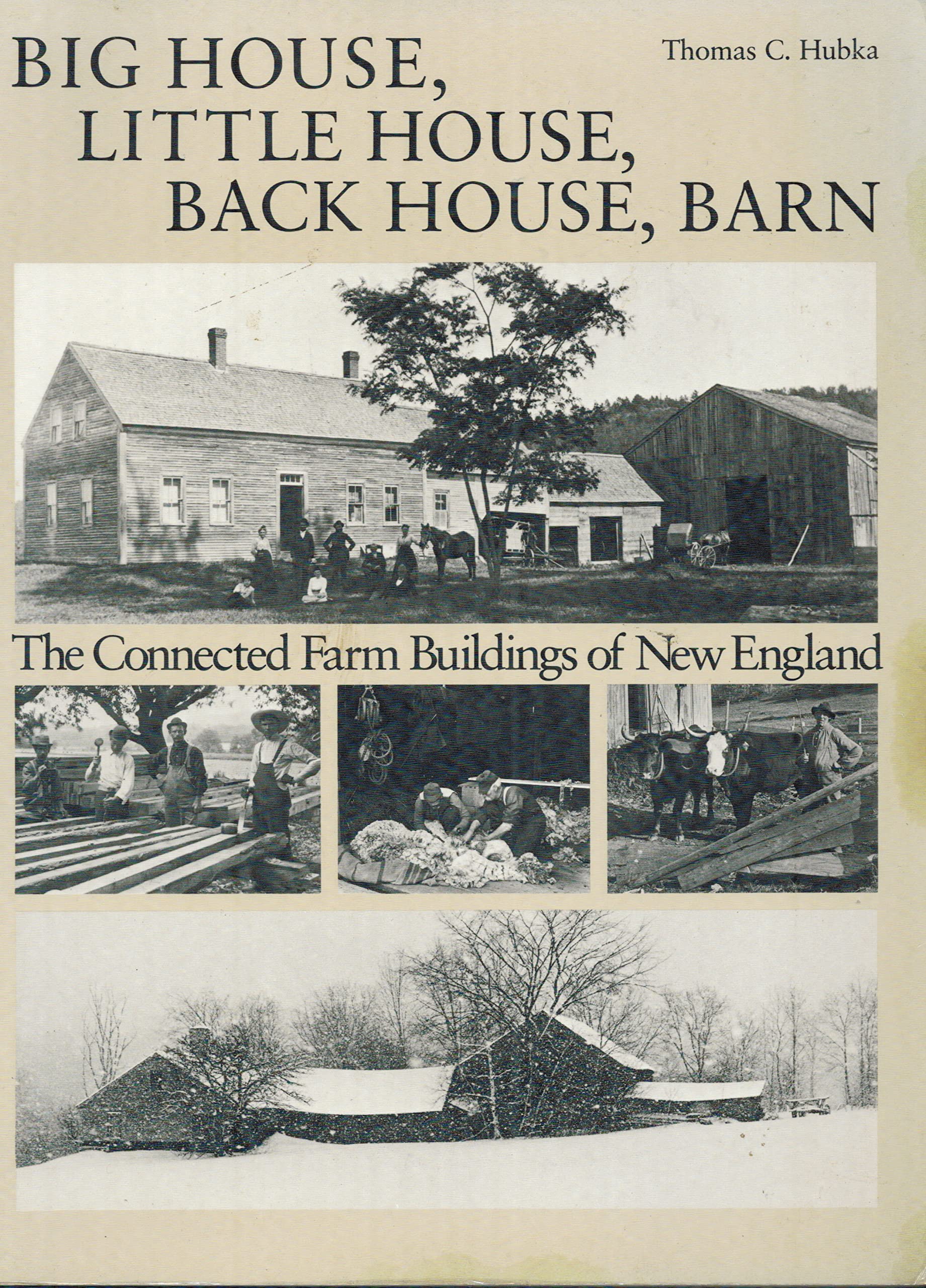 Big House, Little House, Back House, Barn: The Connected Farm Buildings of New England used book depot