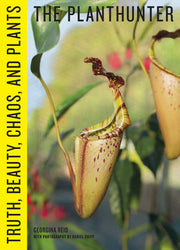 The Planthunter: Truth, Beauty, Chaos, and Plants used book depot