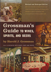 Grossman's Guide to Wines, Spirits, and Beers Revised & Enlarged Edition. (1964) (4th Edition, Revised and Enlarged.) used book depot