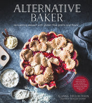 Alternative Baker: Reinventing Dessert with Gluten-Free Grains and Flours used book depot