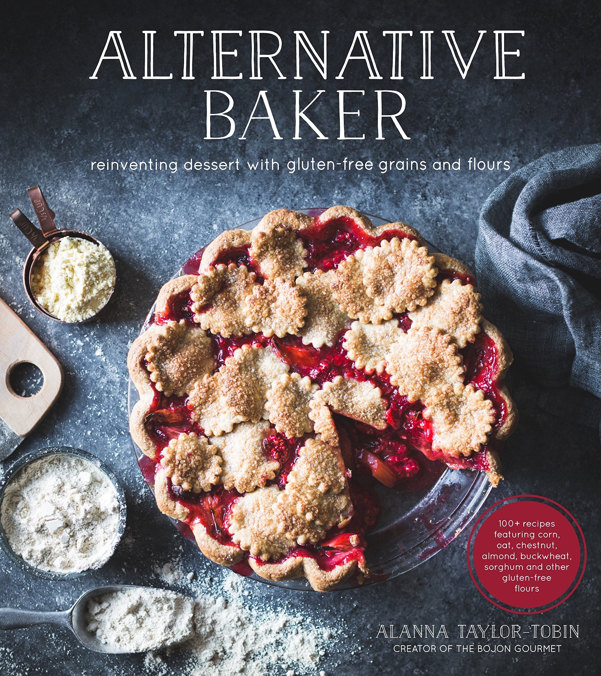 Alternative Baker: Reinventing Dessert with Gluten-Free Grains and Flours used book depot