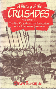 A History of the Crusades Vol. I: The First Crusade and the Foundations of the Kingdom of Jerusalem (Volume 1) used book depot