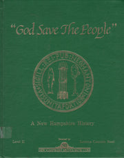 "God Save the People": A New Hampshire History, Level II used book depot