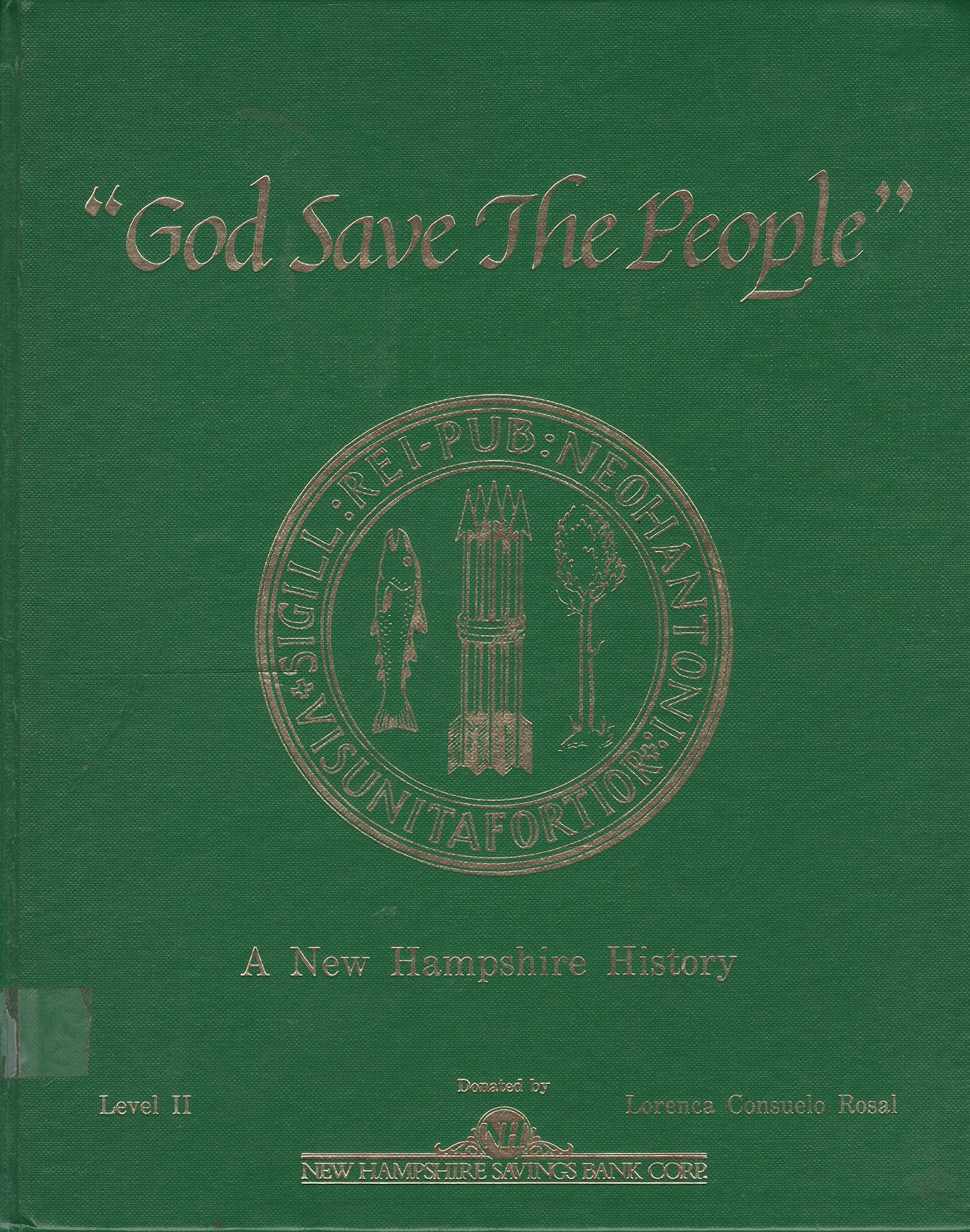 "God Save the People": A New Hampshire History, Level II used book depot