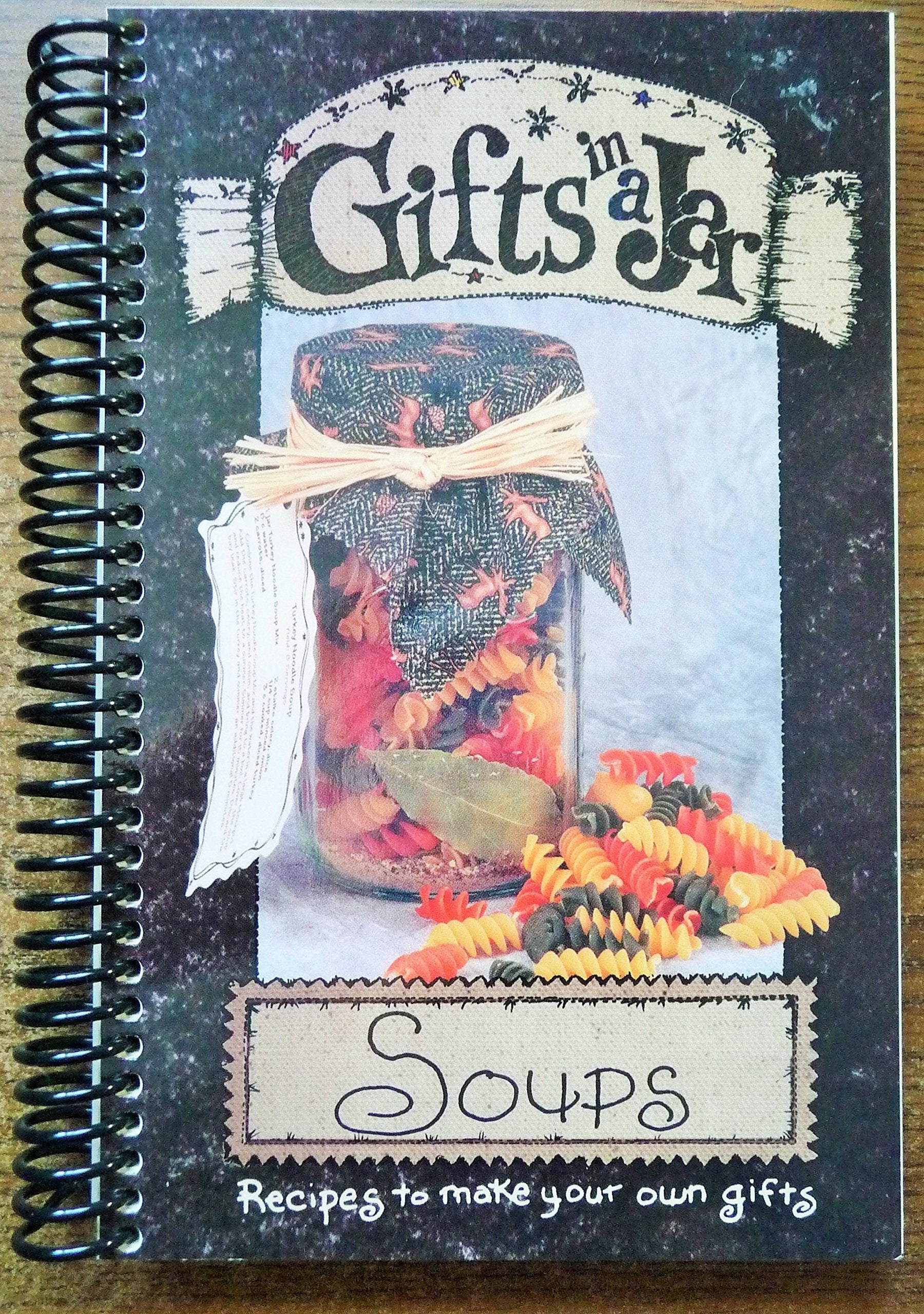 Gifts in a Jar, Soups: Recipes to Make Your Own Gifts (Gifts in a Jar, 4) used book depot