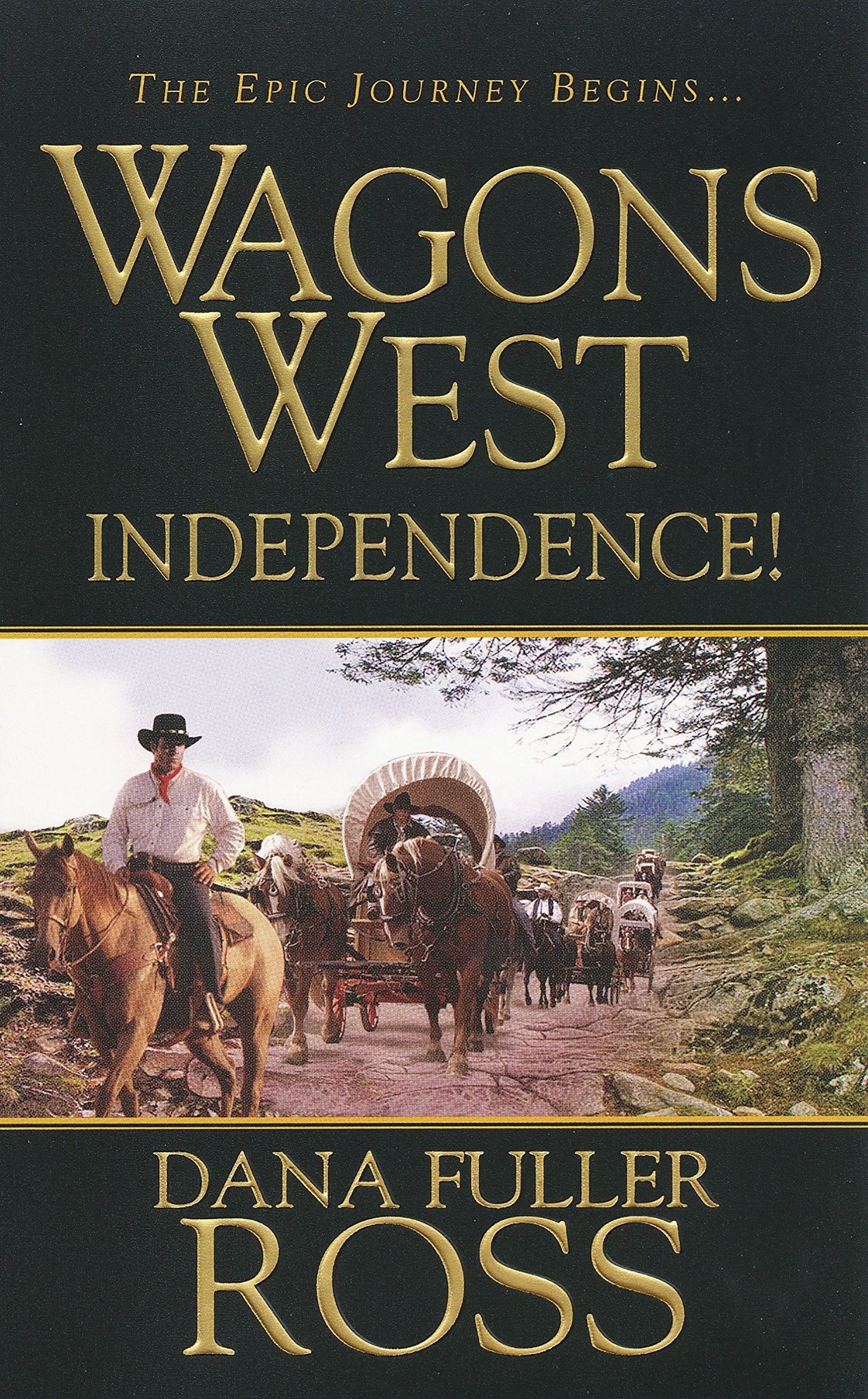 Wagons West : Independence used book depot