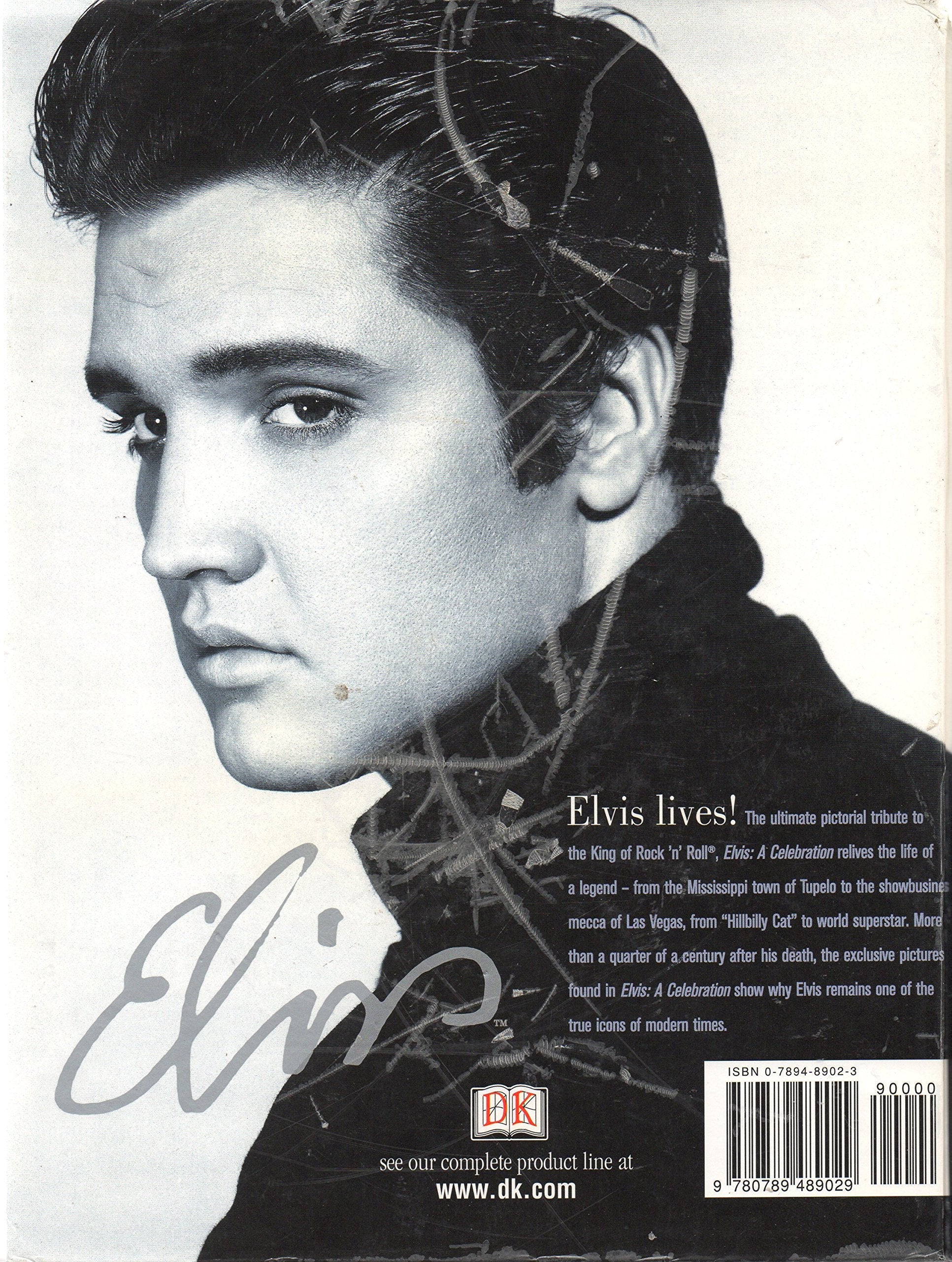 Elvis: A Celebration : Images of Elvis Presley from the Elvis Presley Archive at Graceland used book depot